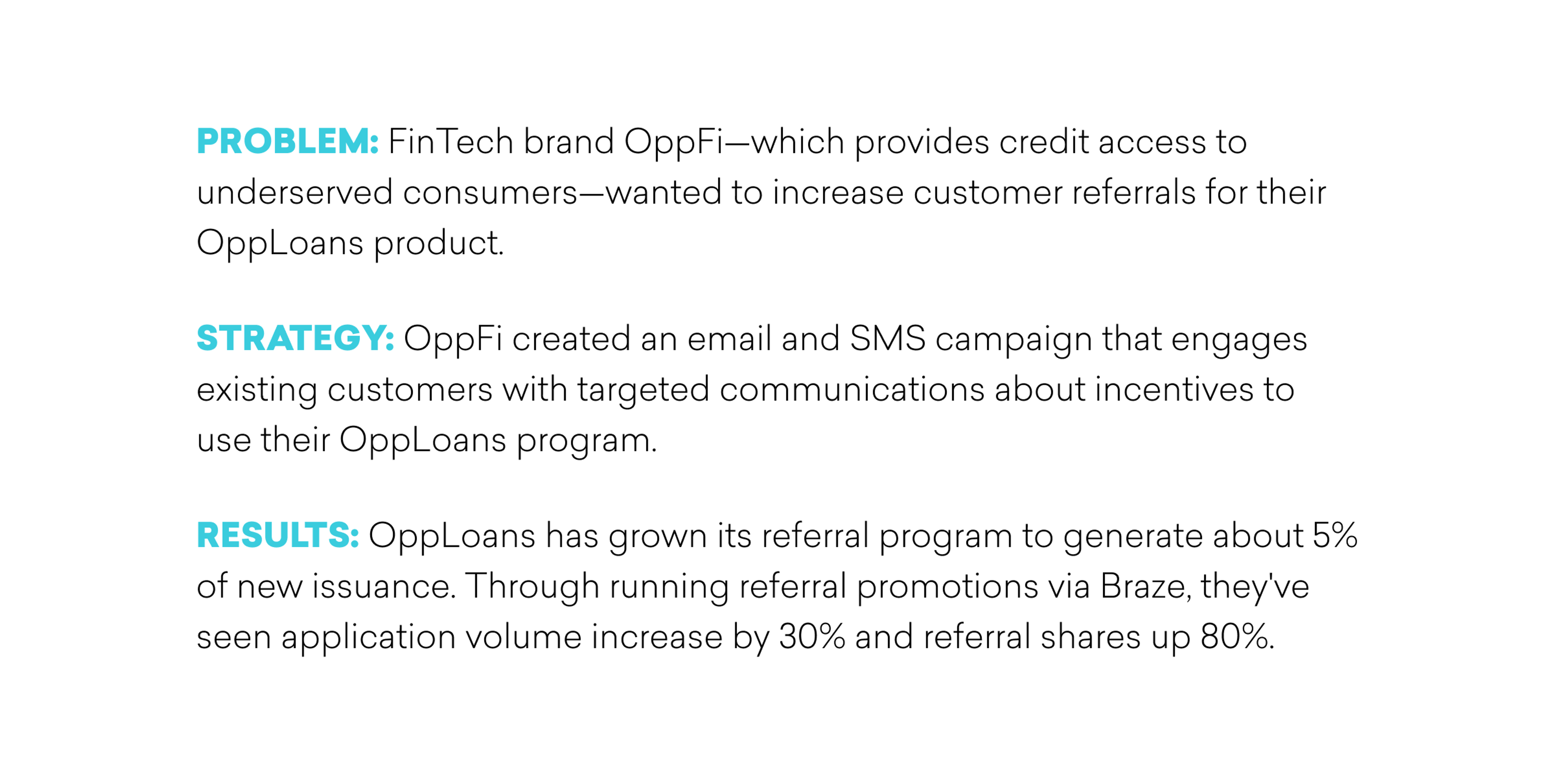 Text describing a FinTech brand's problem, solution, and results related to increasing customer referrals for their OppLoans product through an email and SMS campaign.
