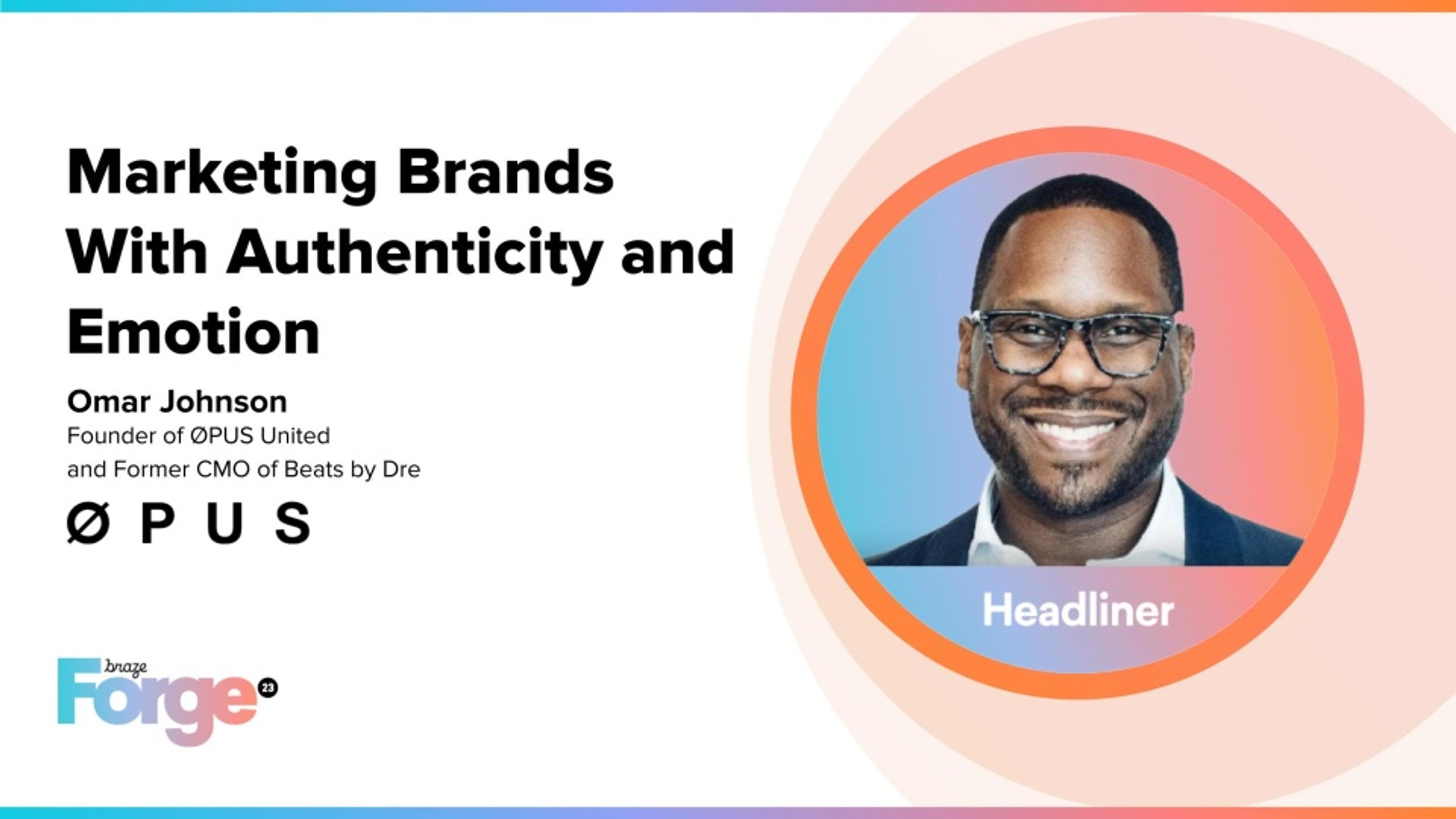 Marketing Brands With Authenticity and Emotion