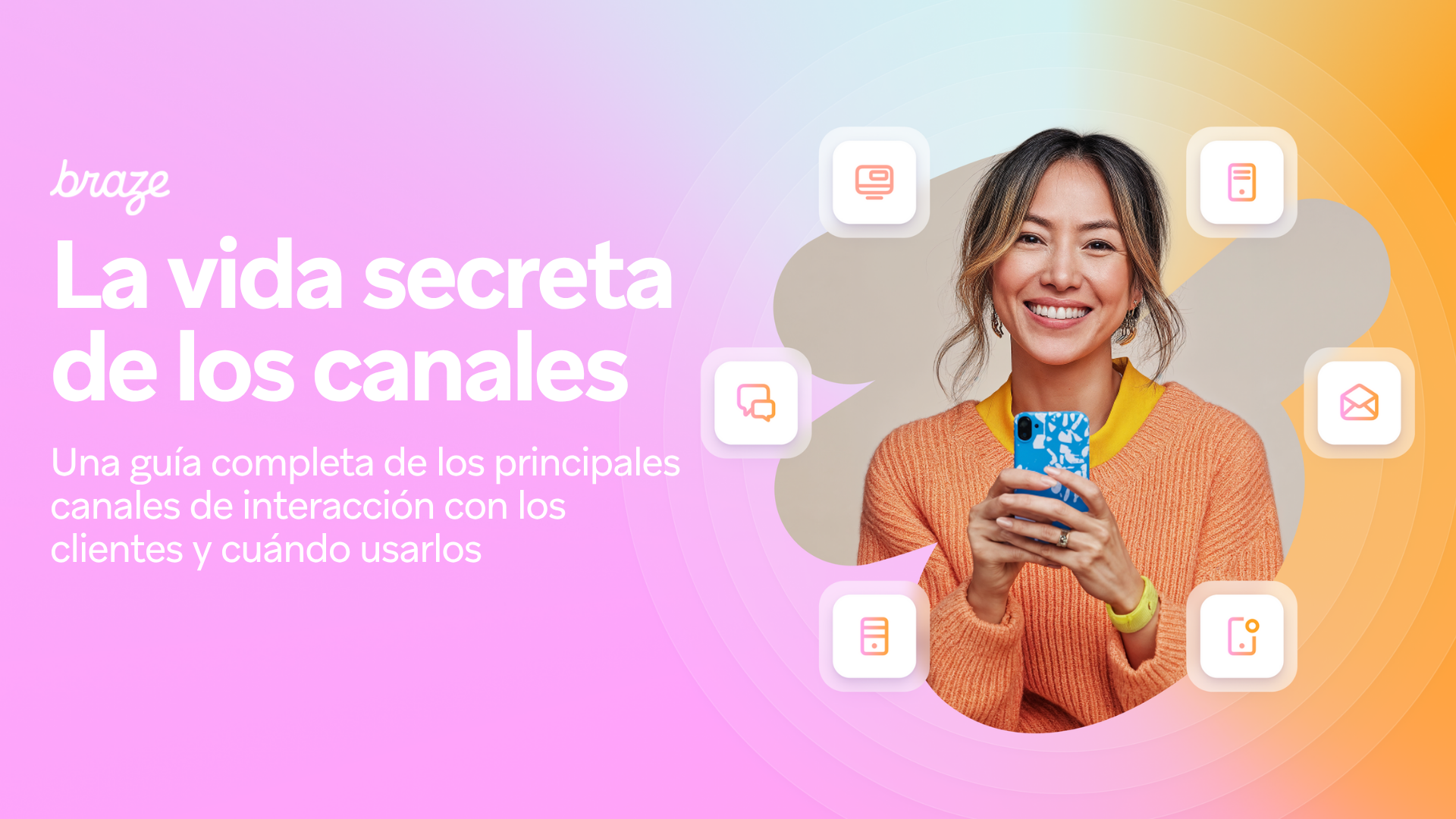 Smiling woman holding a smartphone, surrounded by digital communication channel icons. Spanish text about customer interaction.