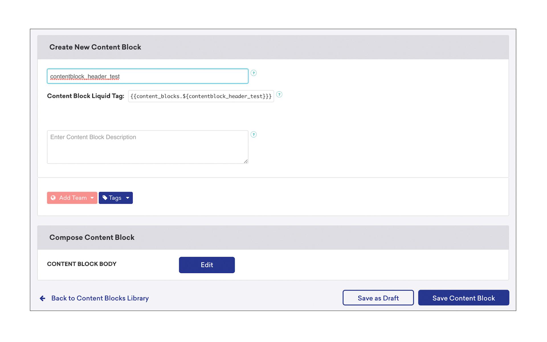 A user interface for creating a new content block, featuring fields for a header, Liquid tag, and description, along with options to save or draft the content block.