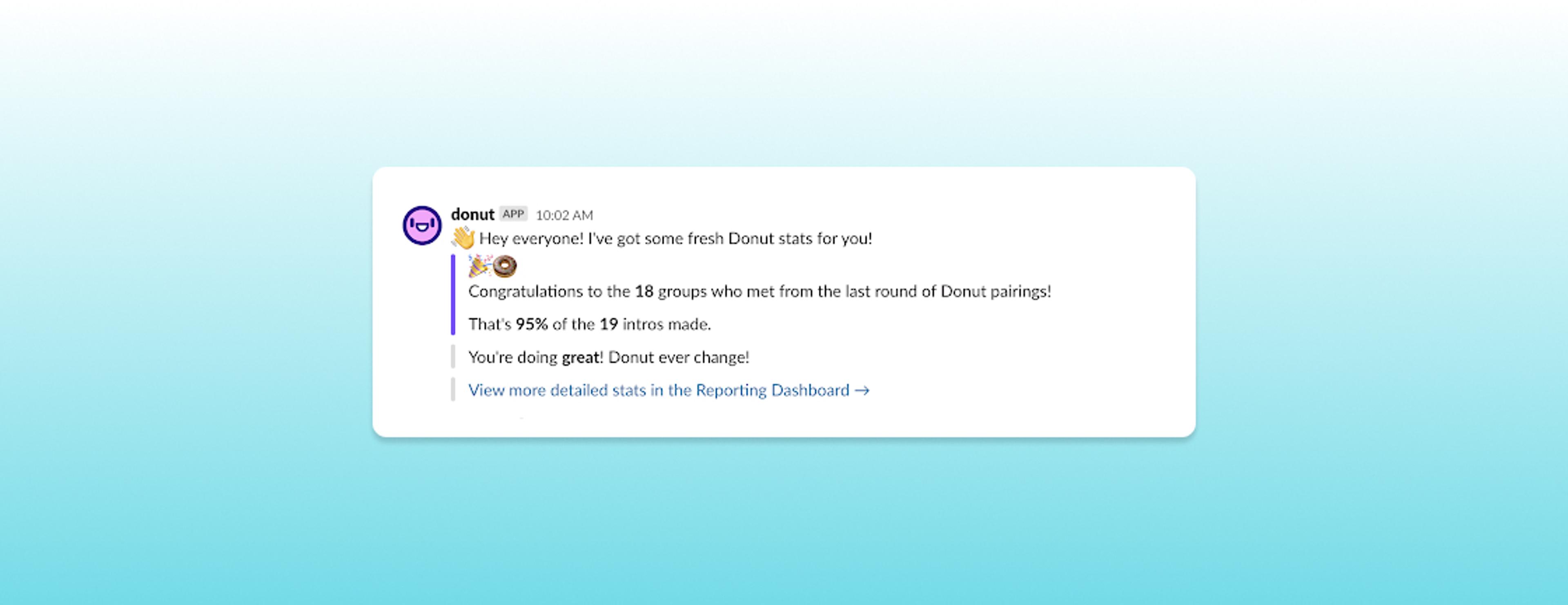 A message from a user named "donut" announcing fresh donut statistics and congratulating 18 groups for completing a task. It includes a link to view more detailed stats.