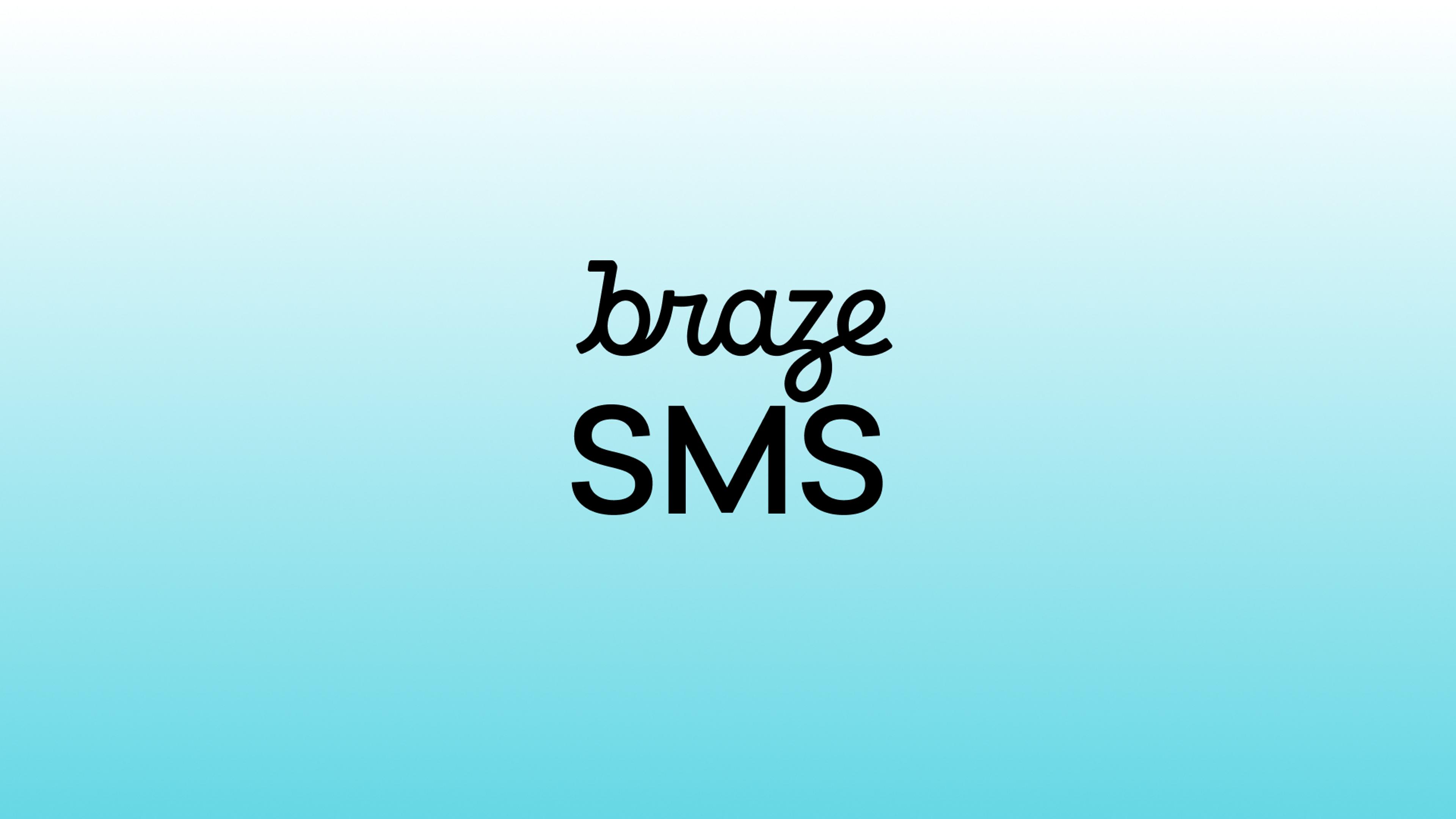 The image features the word "braze" in a cursive font above the word "SMS" in a bold font, set against a gradient background transitioning from light to dark blue.