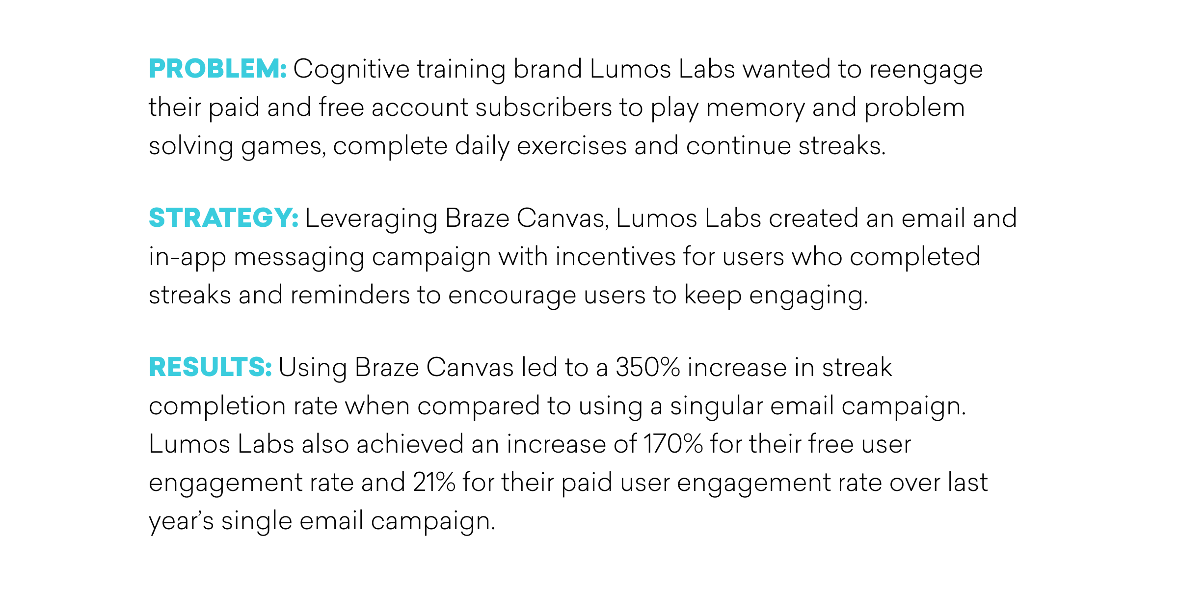 A summary of Lumos Labs' strategy to increase user engagement through an in-app messaging campaign, highlighting a 350% increase in streak completion rates compared to a standard email campaign.