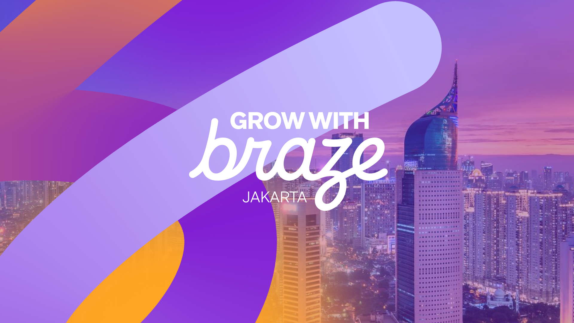 “Grow with Braze Jakarta” over a purple-tinted Jakarta skyline with colorful abstract shapes.