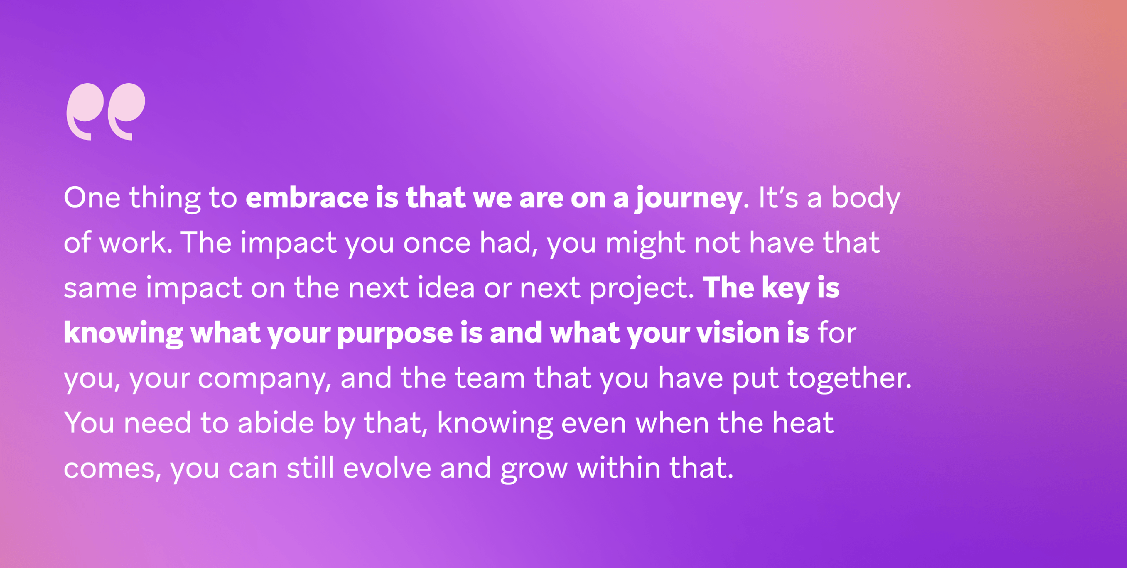 Inspirational quote on a purple-to-orange gradient background about embracing the journey, knowing your purpose and vision, and continuing to evolve and grow despite challenges.