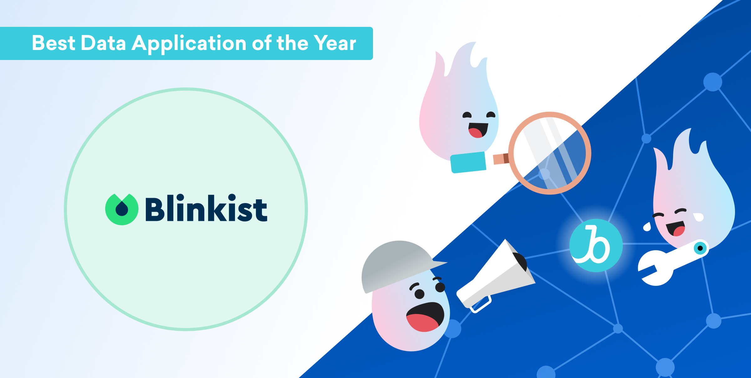 Graphic announcing "Best Data Application of the Year" with the Blinkist logo and playful illustrations of characters holding a magnifying glass, a megaphone, and a wrench.