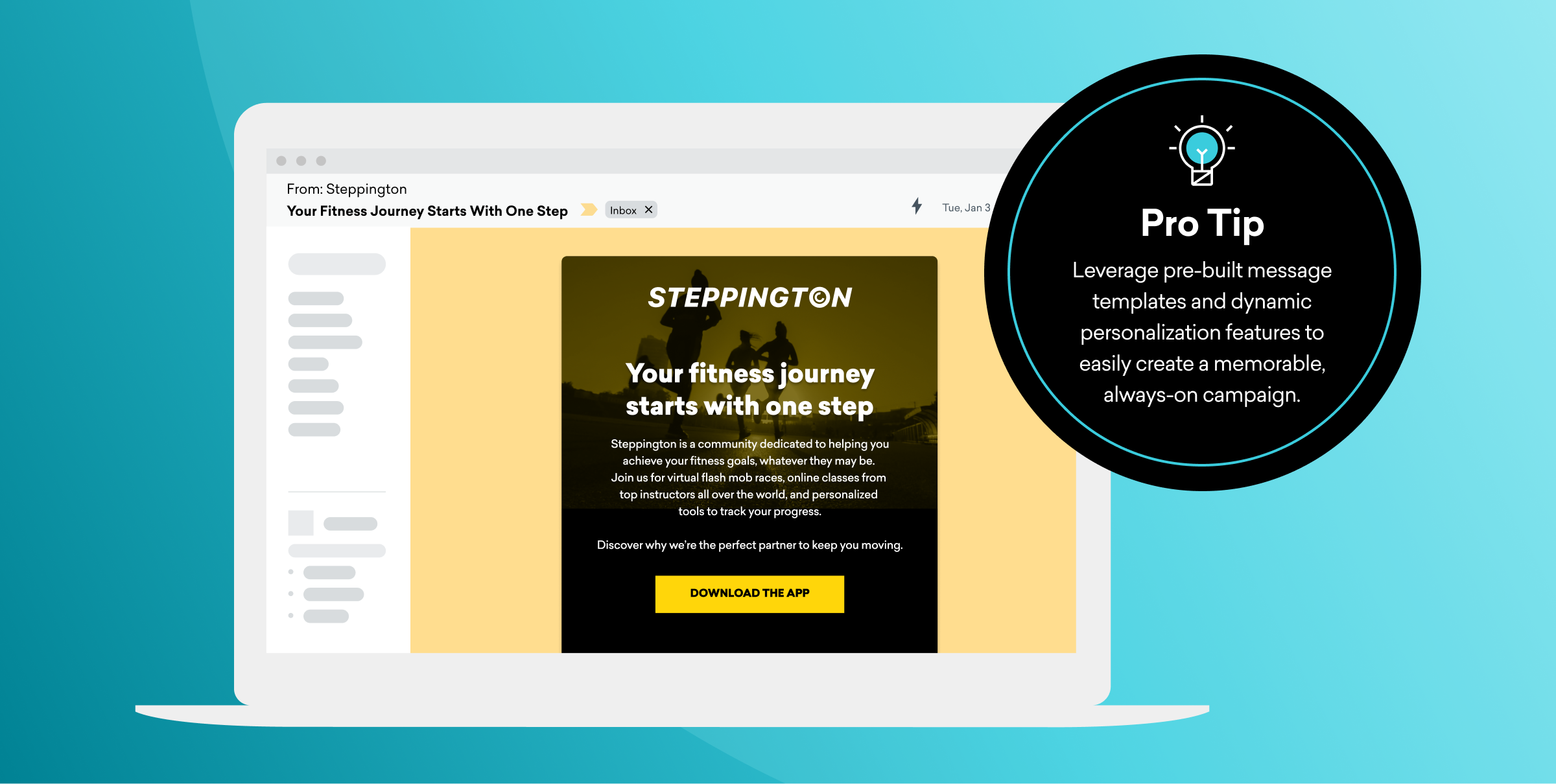 An email marketing template from Steppington promoting a fitness app, featuring a call-to-action button to download the app. A "Pro Tip" section highlights message templates and personalization features.