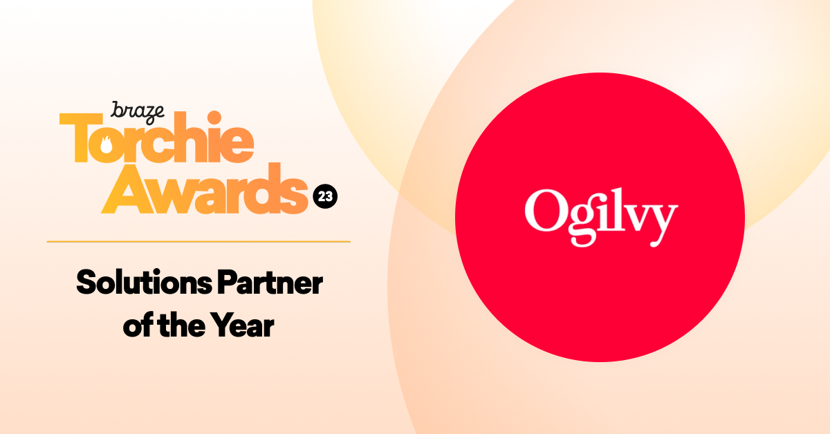 Logo of Ogilvy alongside the text "Solutions Partner of the Year" and "Braze Torchie Awards 2023.