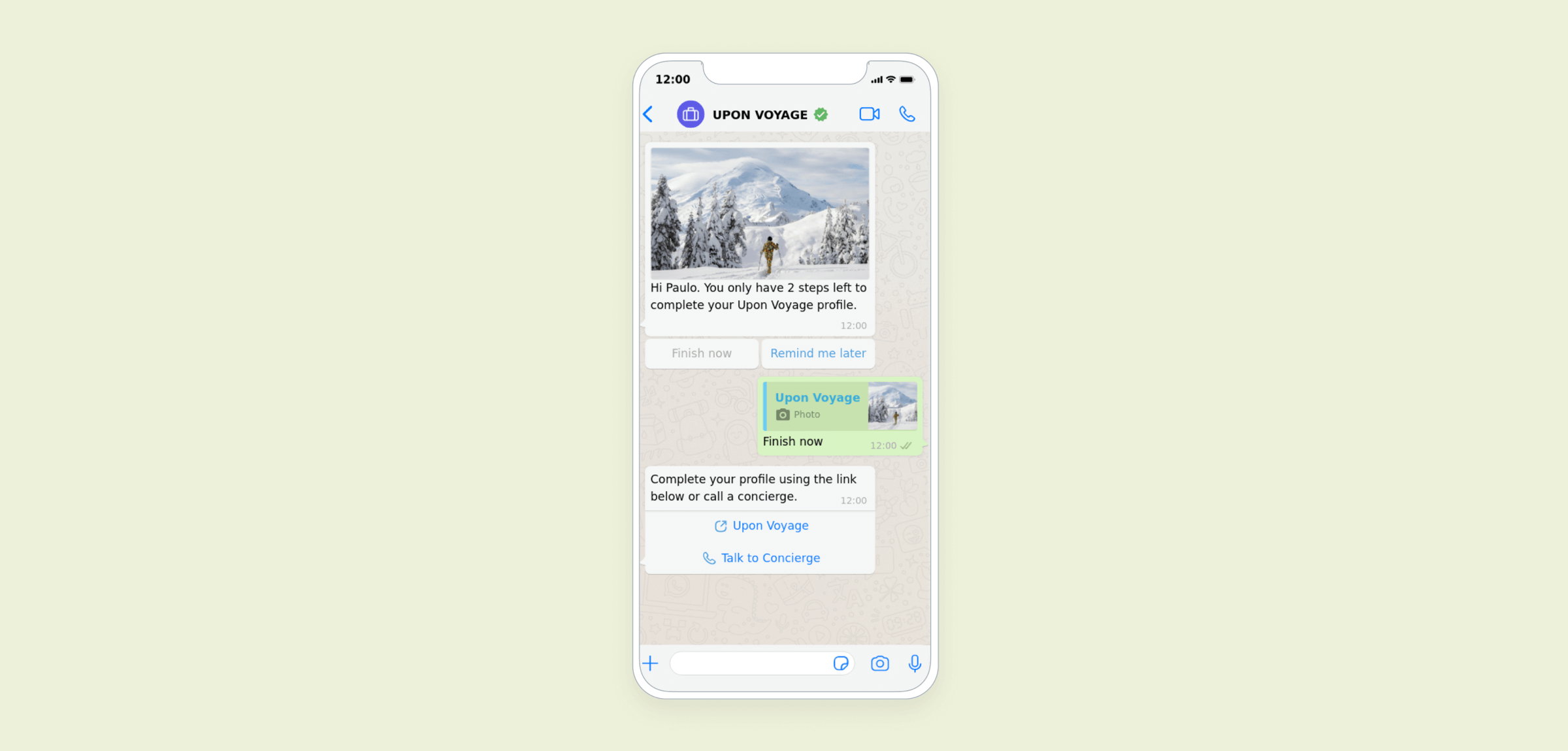 A smartphone displaying a WhatsApp conversation with a snowy mountain background. The chat includes a message about completing a profile for "Upon Voyage.