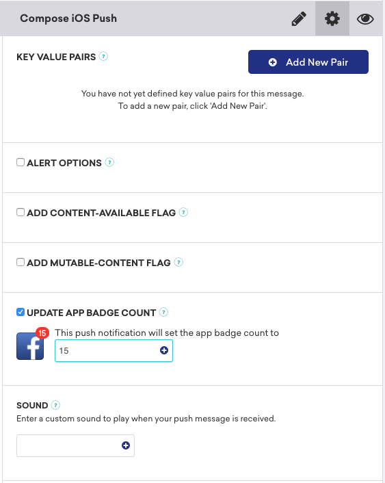 A user interface for composing an iOS push notification, featuring options for key-value pairs, alert options, and updating the app badge count. The badge count is set to 15 for Facebook notifications.