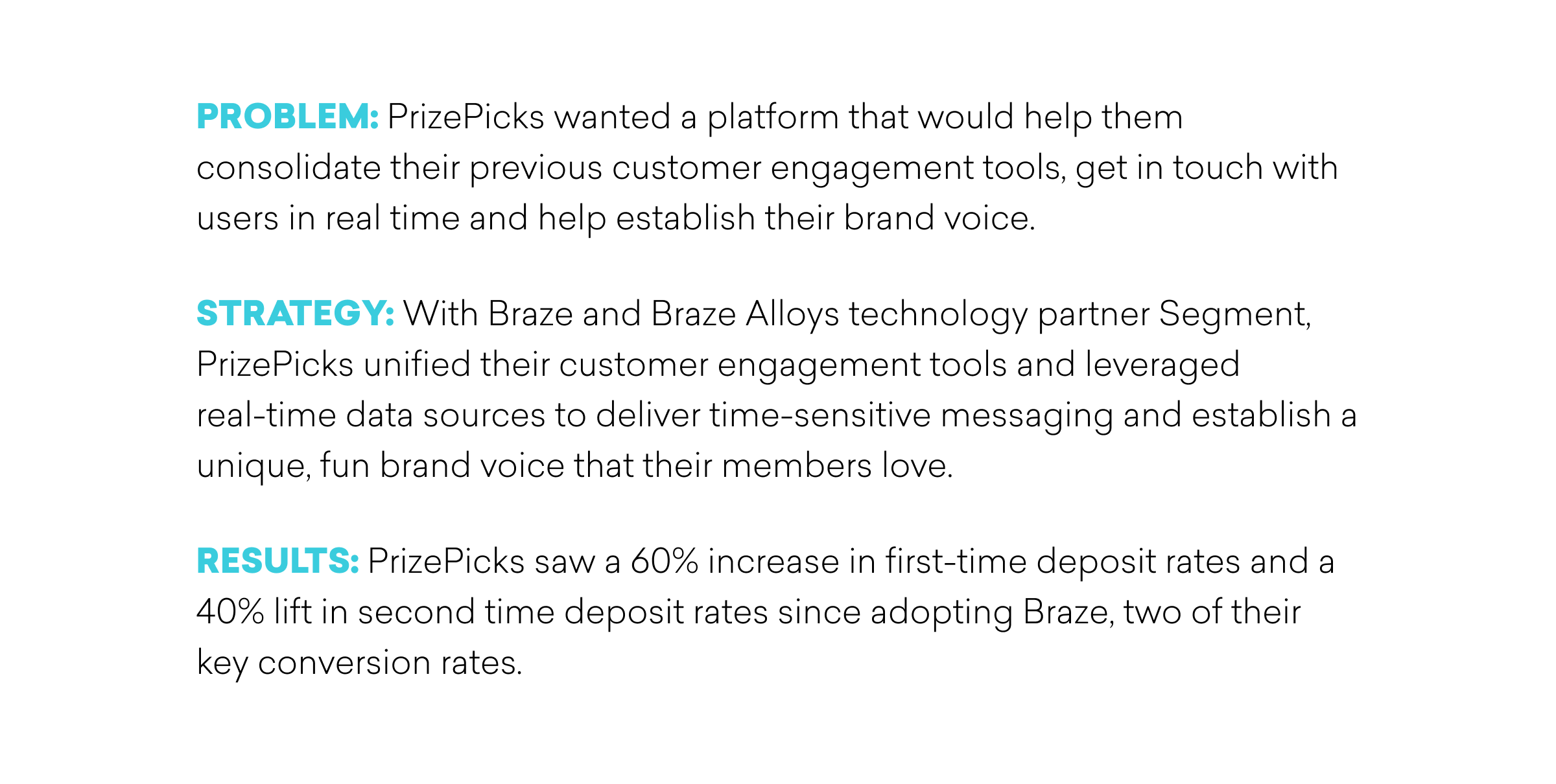 Text on a presentation slide outlining a problem, strategy, and results related to PrizePicks' customer engagement tools and their partnership with Segment and Braze. The slide highlights a 60% increase in first-time deposit rates and a 40% increase in second-time deposit rates.