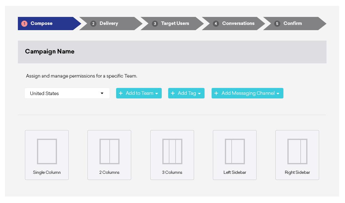 A user interface displaying options for composing a campaign, including fields for campaign name, team assignment, and messaging channel selection. There are layout options for single column, two columns, three columns, left sidebar, and right sidebar.