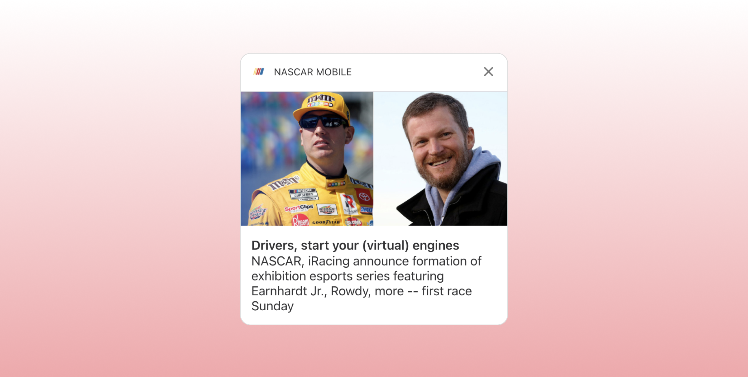 A promotional graphic for a NASCAR mobile app featuring two drivers. The text announces the formation of an esports series with details about the first race.