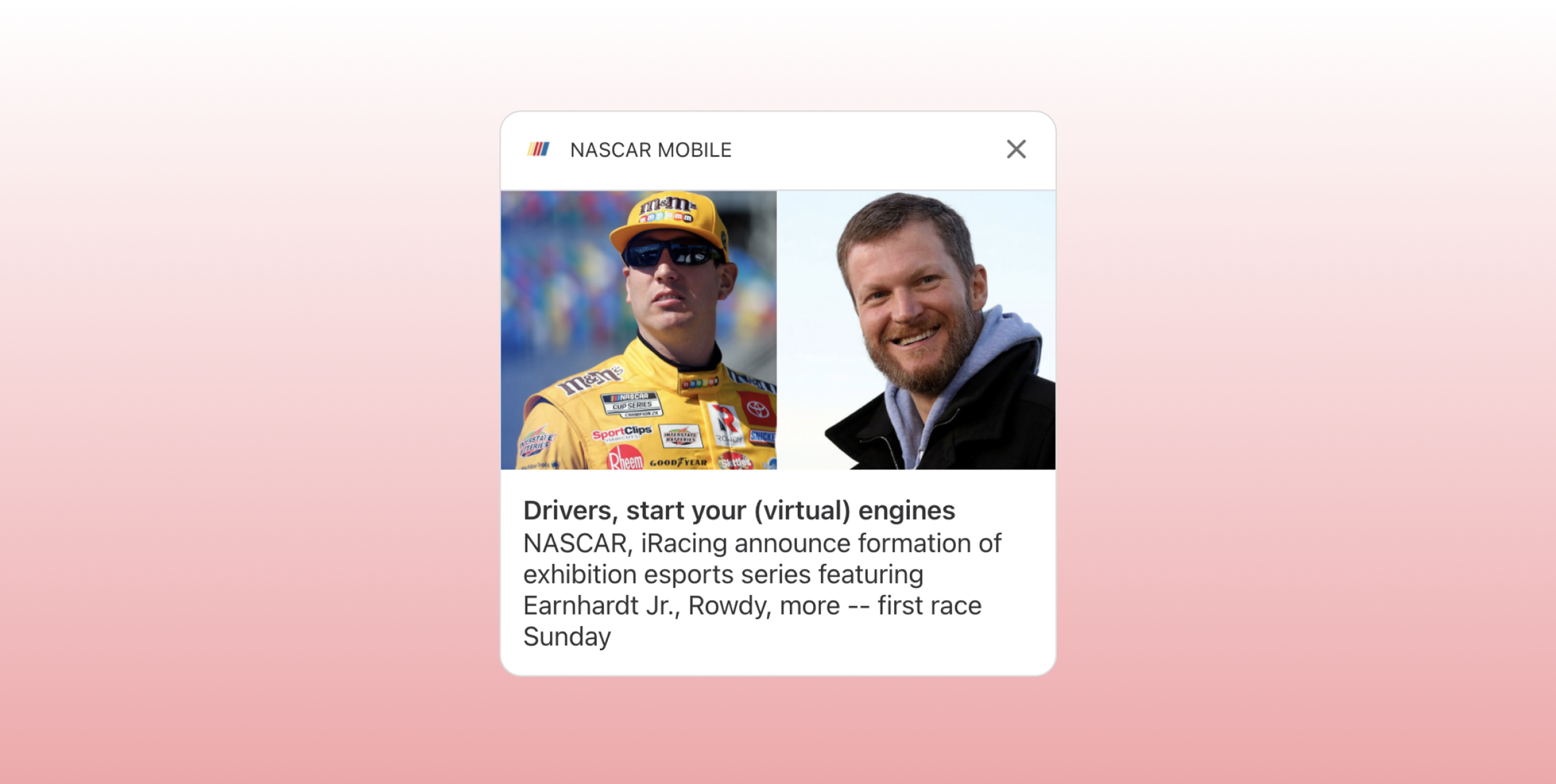 A promotional graphic for a NASCAR mobile app featuring two drivers. The text announces the formation of an esports series with details about the first race.