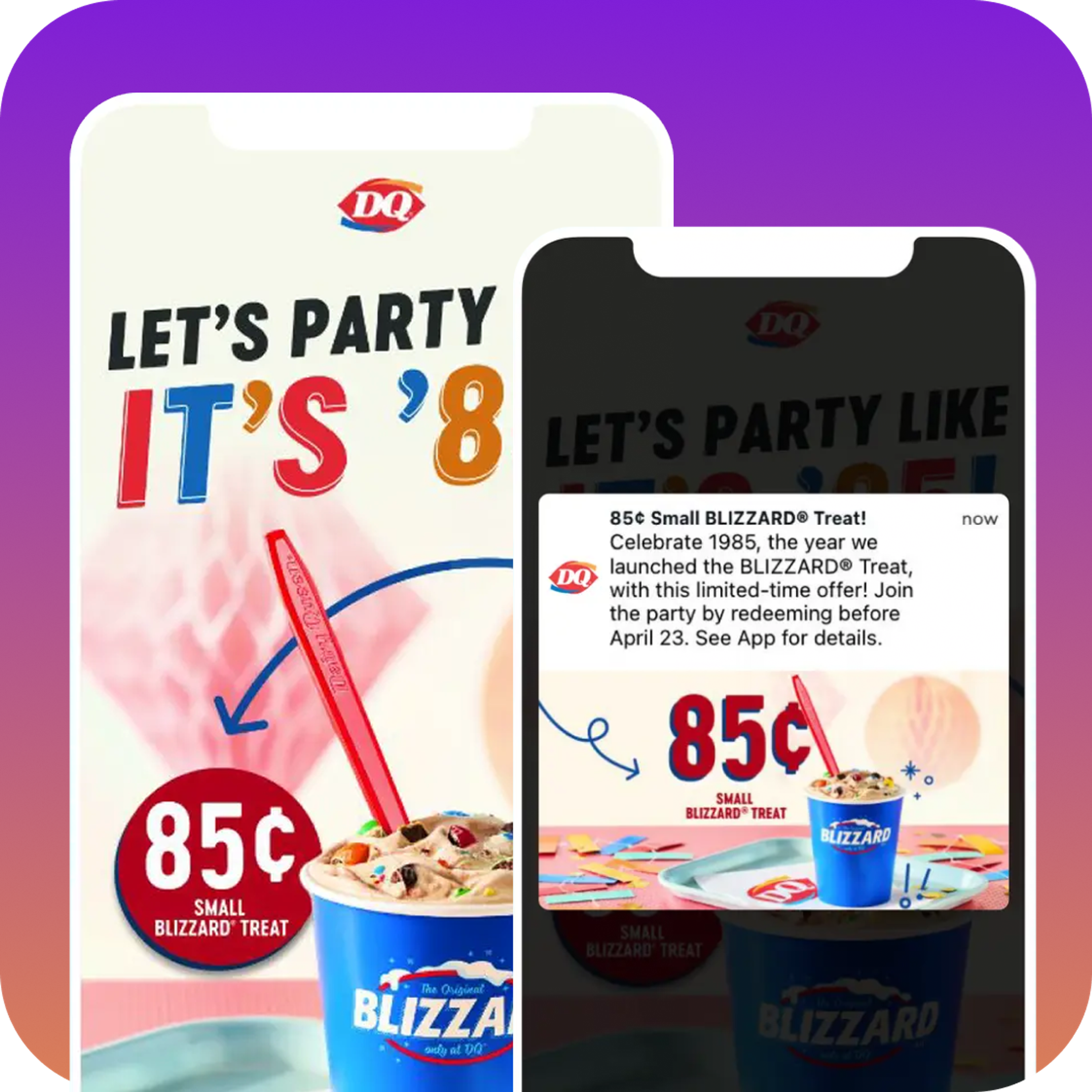 an advertisement for dq says let 's party it 's 8