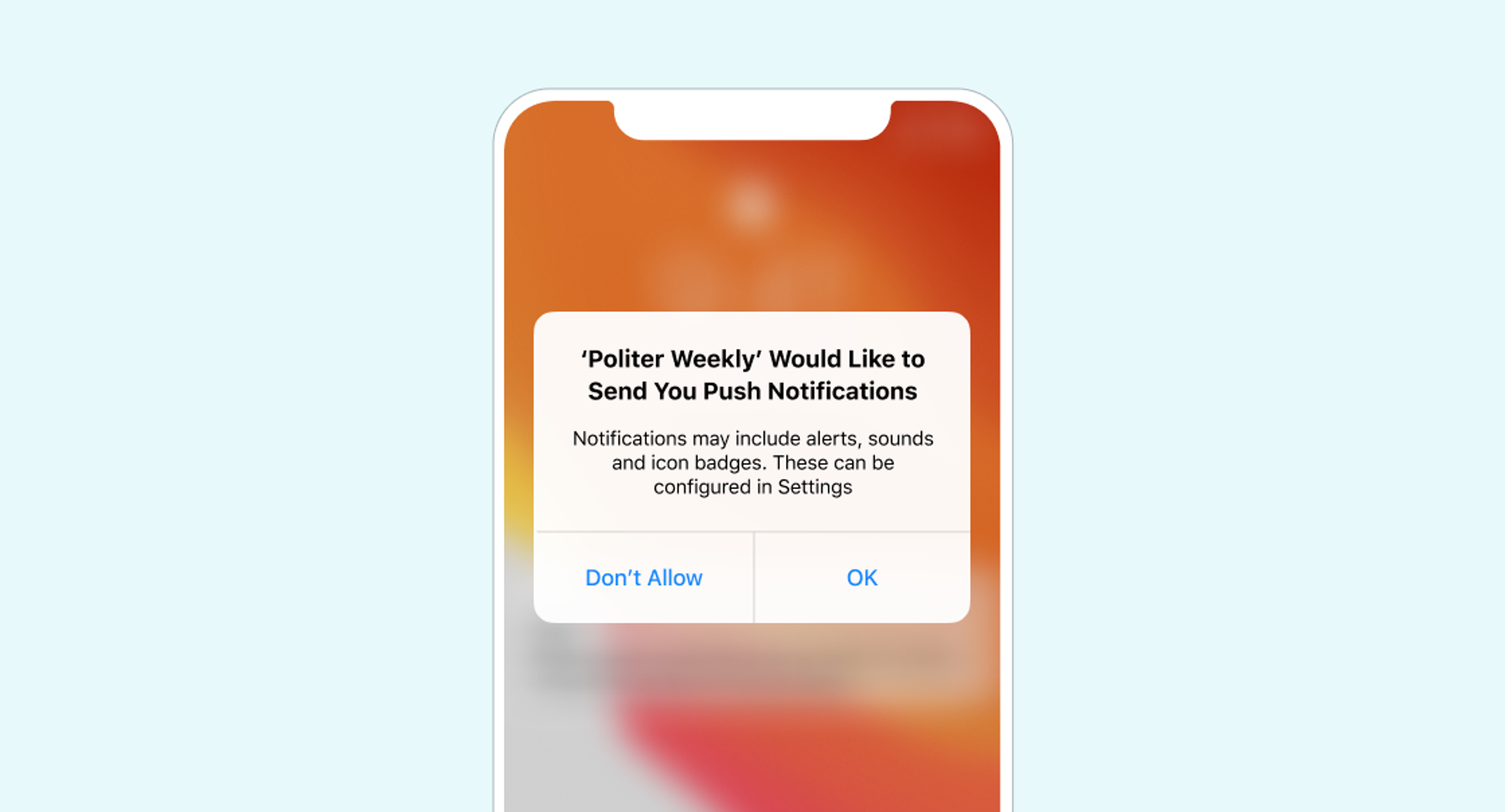 An iPhone displaying a pop-up asking permission for 'Politer Weekly' to send push notifications, with 'Don't Allow' and 'OK' buttons.