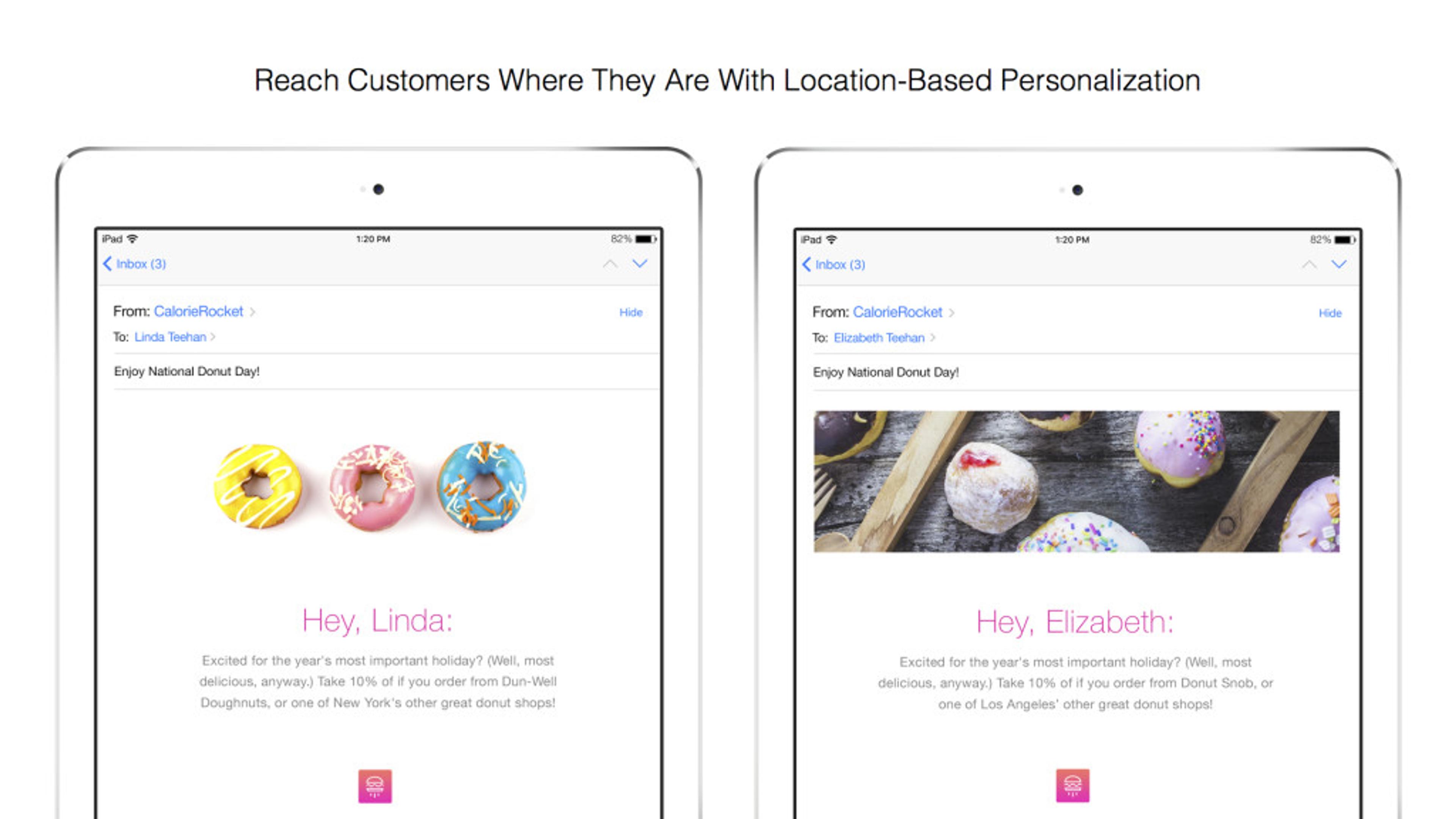 Two iPads displaying an email marketing campaign featuring colorful donuts. The left screen addresses a customer named Linda, while the right screen addresses Elizabeth, highlighting personalized messages for National Donut Day.