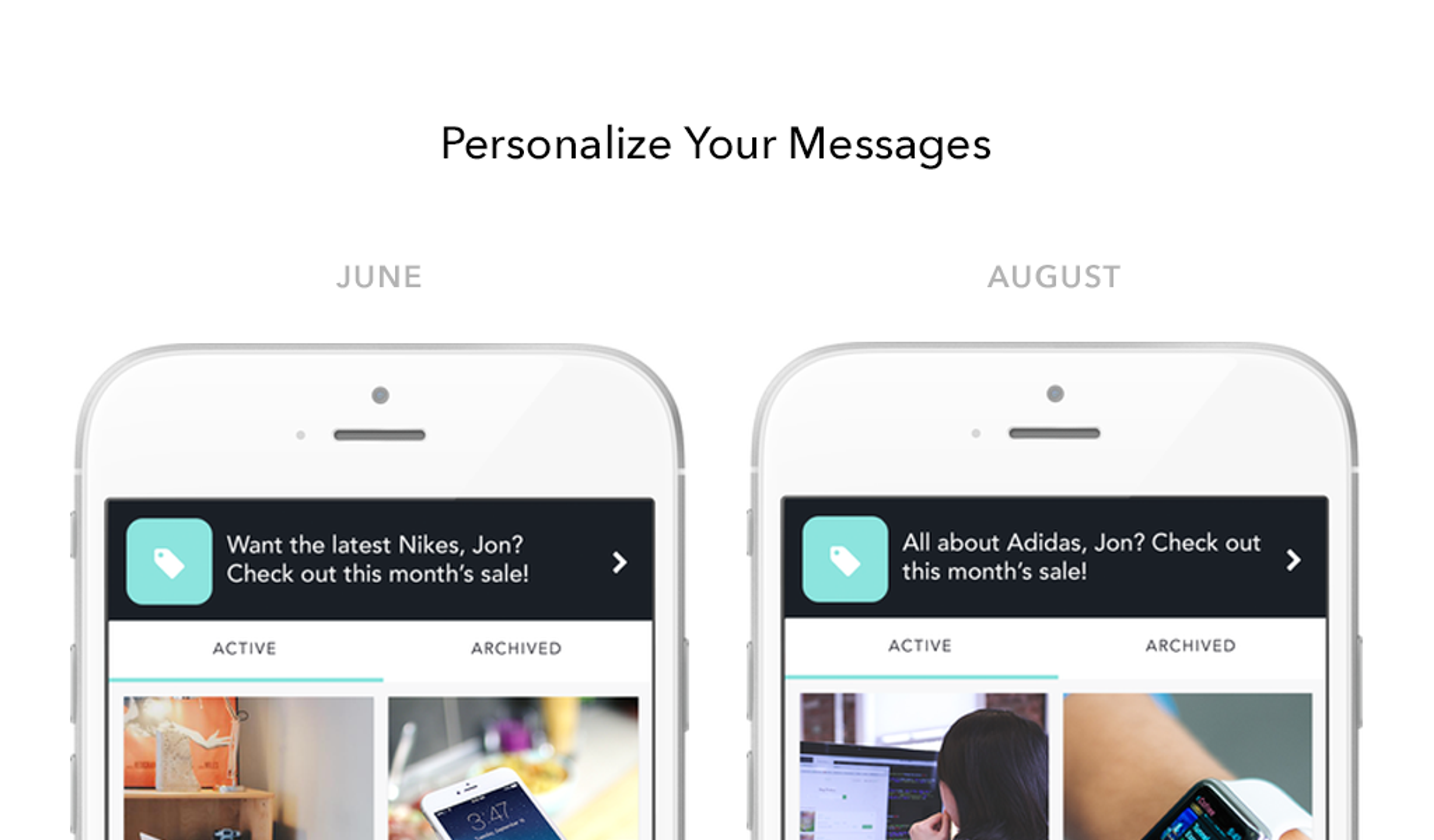 Two smartphone screens displaying personalized message notifications for different months, June and August, featuring promotions for Nike and Adidas.