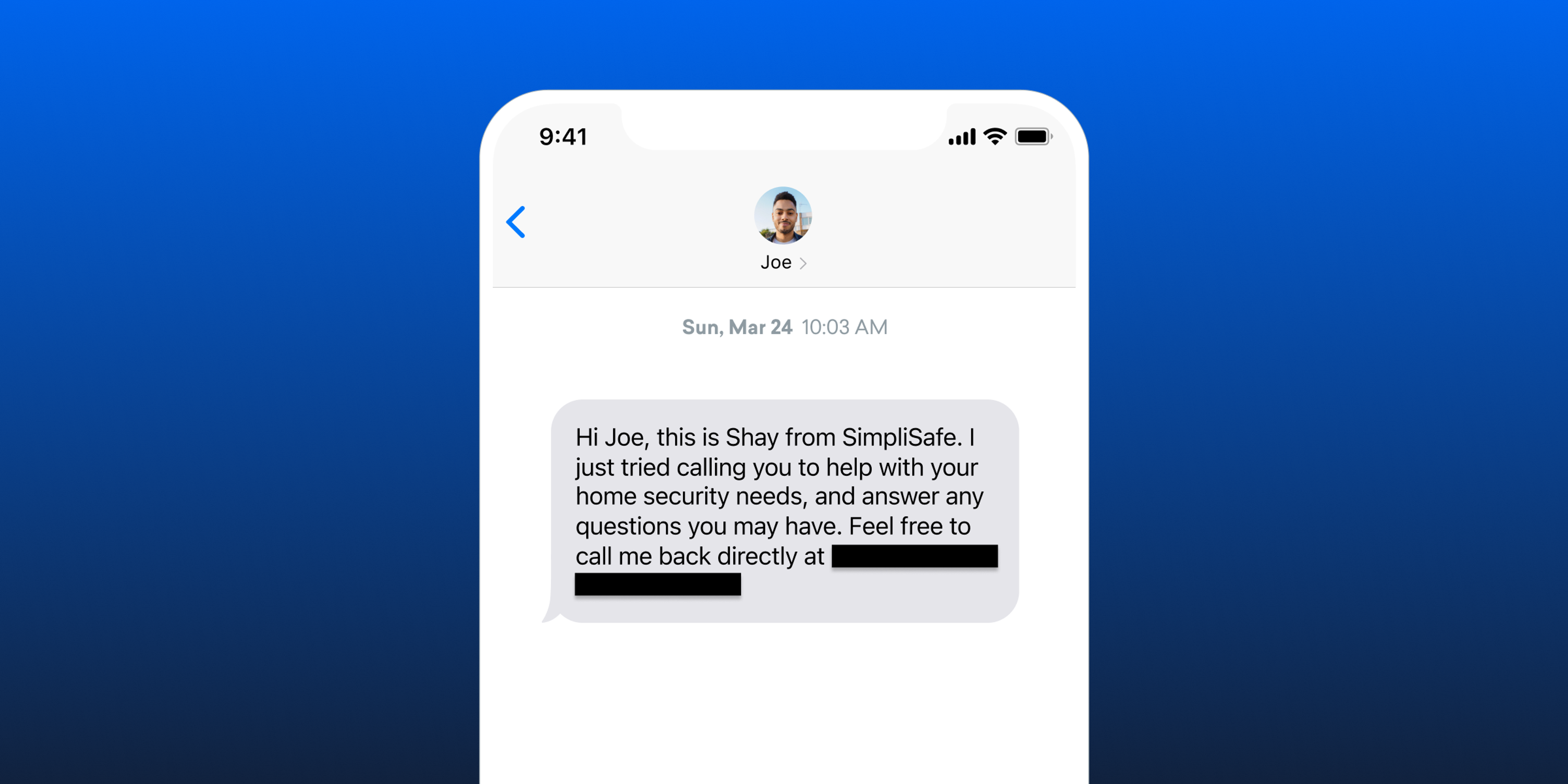 こんにちはJoe、SimpliSafeのShayです。ホームセキュリティに関するご相談やご質問にお答えします。お気軽に◯◯までお電話ください。