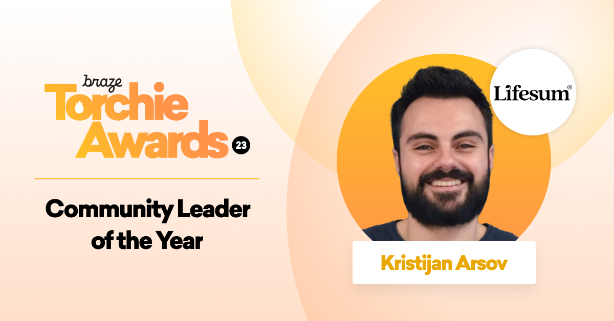 A smiling man with a beard is featured alongside the text "Community Leader of the Year" and the name "Kristijan Arsov" for the Braze Torchie Awards. The Lifesum logo is also present.