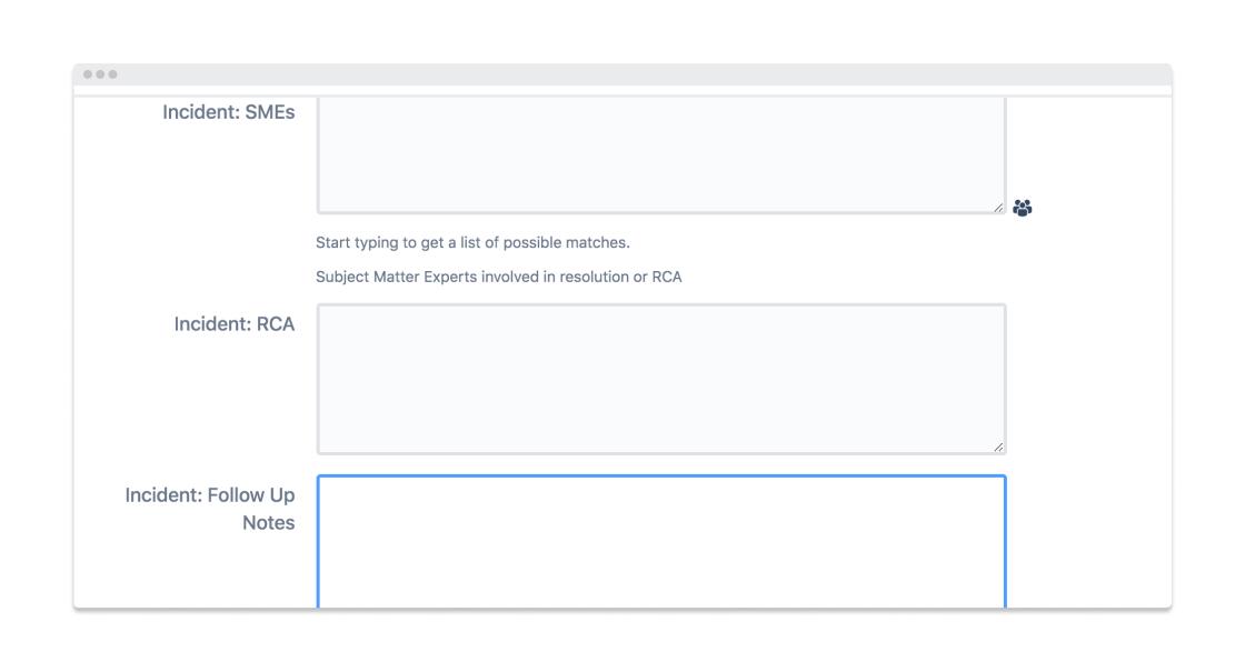 A computer screen displaying a form with fields for entering incident details, including sections for "SMEs," "RCA," and "Follow Up Notes.