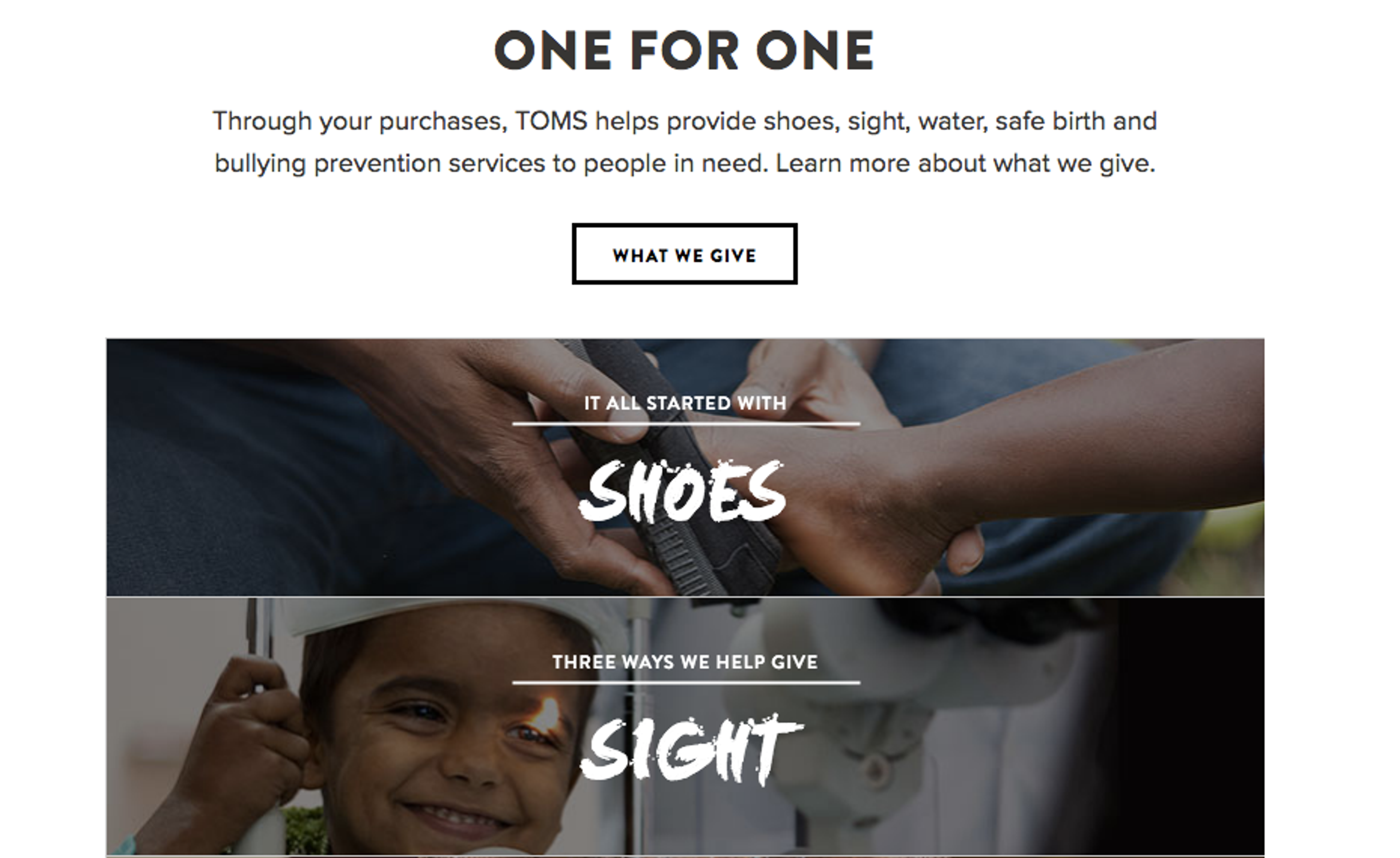A promotional image for TOMS highlighting their "One for One" initiative, featuring hands providing shoes and a child smiling. Text explains their commitment to giving shoes, sight, and other services to those in need.