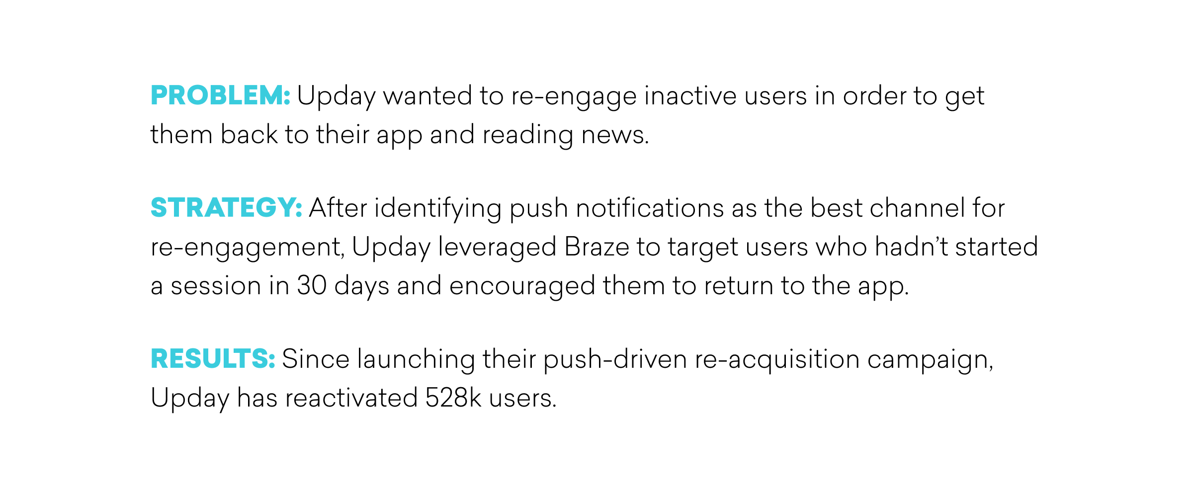 A summary of Upday's strategy to re-engage inactive users through push notifications, resulting in the reactivation of 528,000 users.