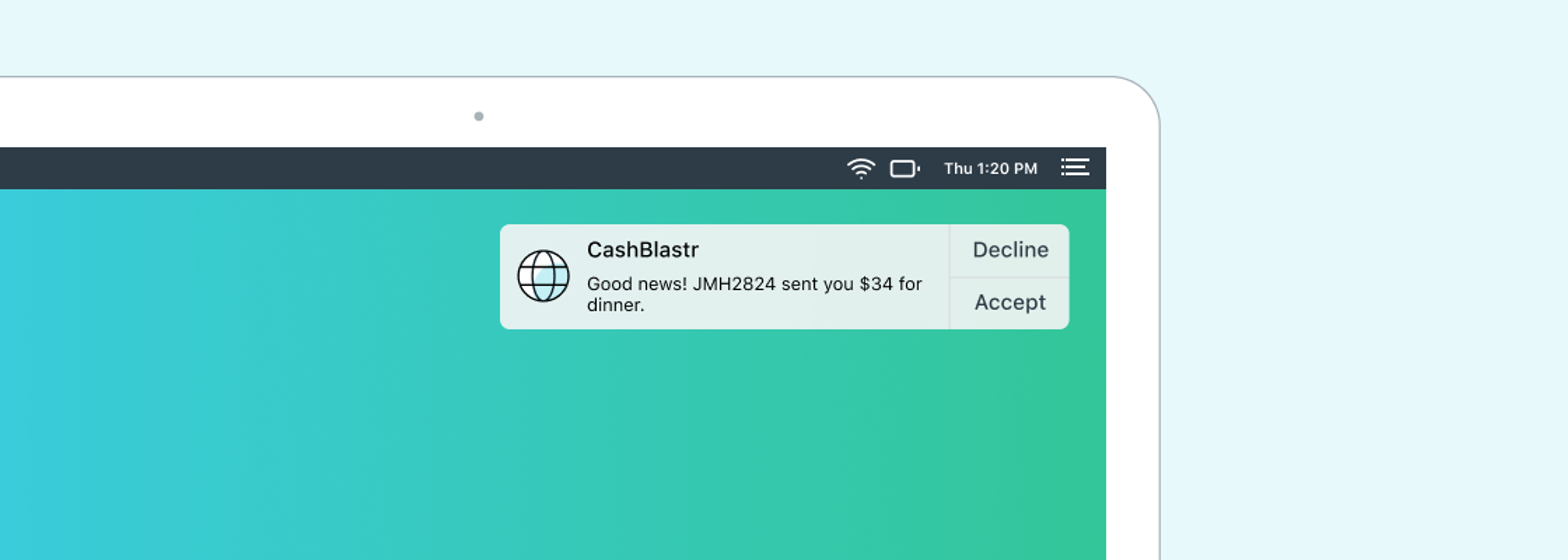 A notification on a laptop screen from CashBlastr, indicating that JMR4824 sent $34 for dinner, with options to decline or accept.