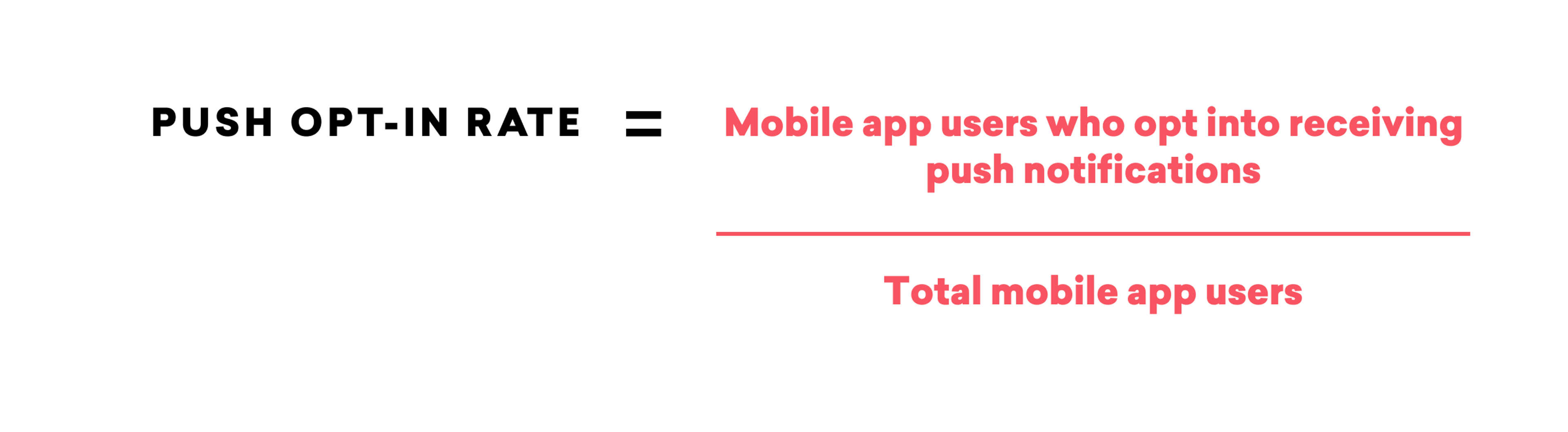 a graphic that says push opt in rate mobile app users who opt into receiving push notifications total mobile app users