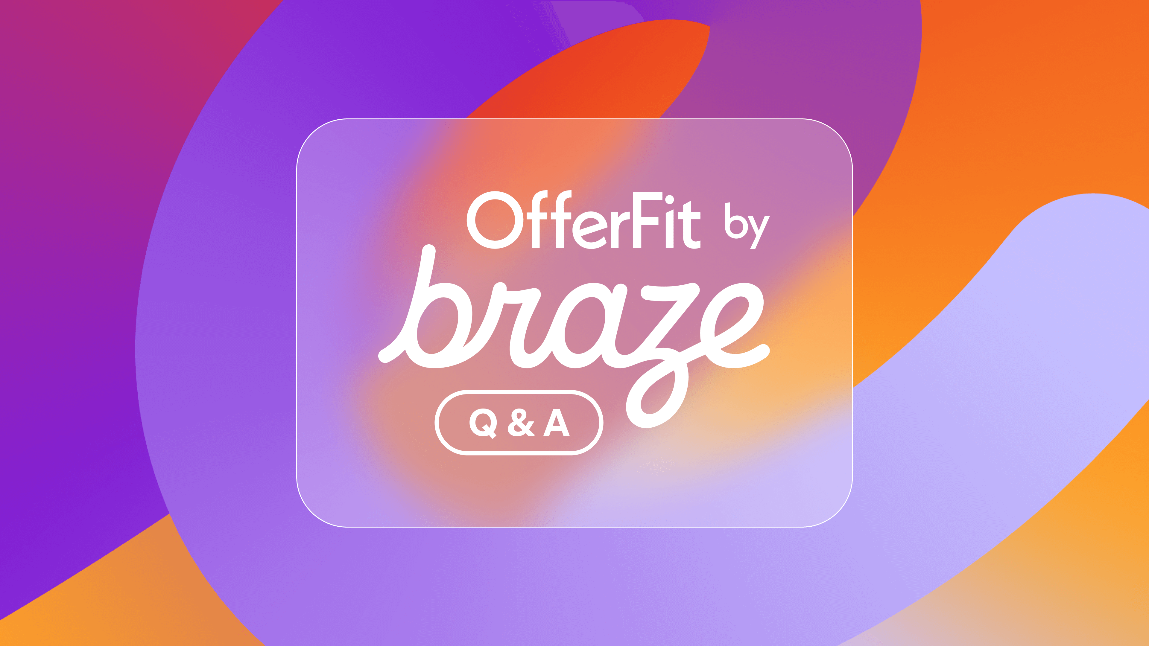 an advertisement for offerfit by braze q & a