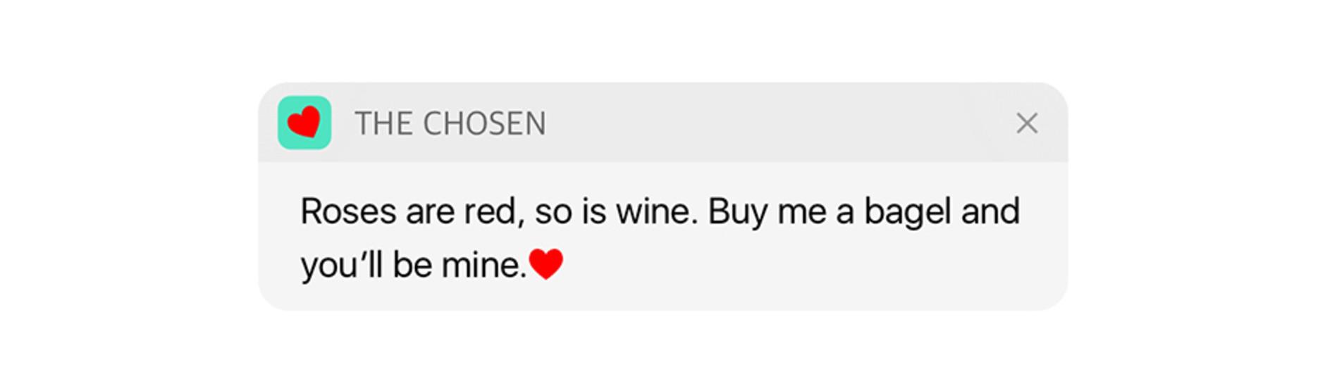A text message reads, "Roses are red, so is wine. Buy me a bagel and you’ll be mine." with a heart emoji.
