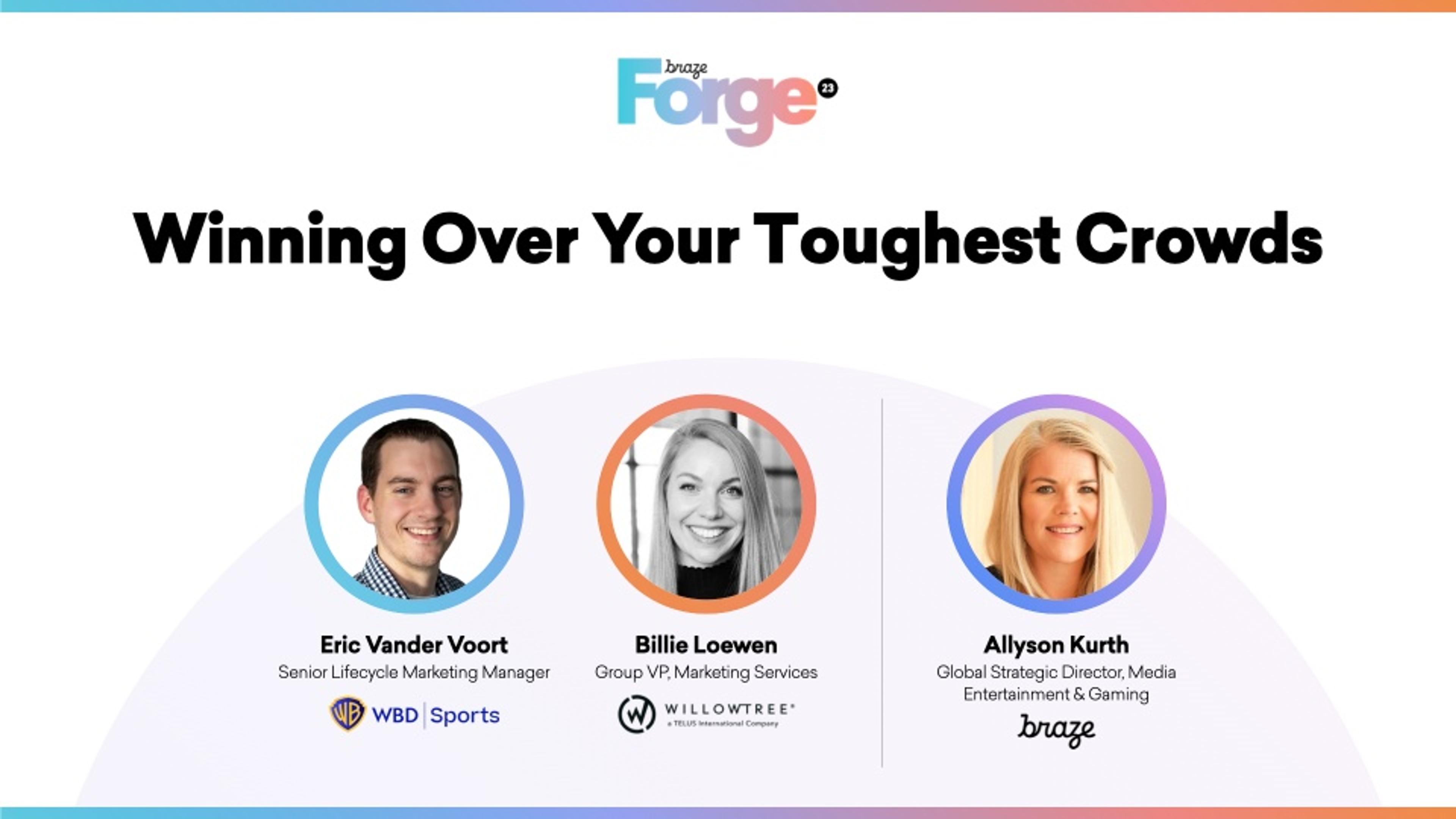 Winning Over Your Toughest Crowds