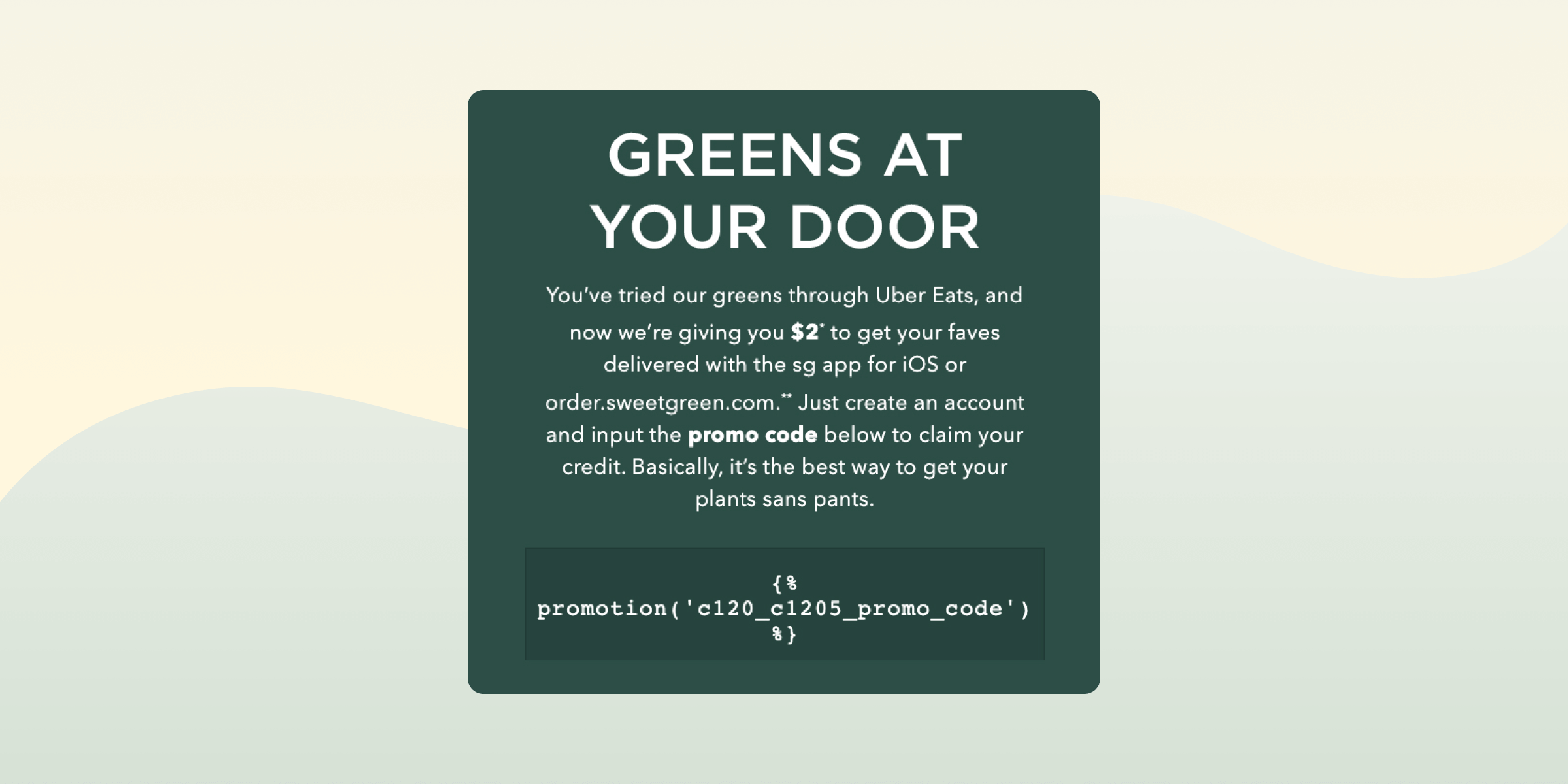 Promotional graphic for Sweetgreen offering $2 off greens delivered through Uber Eats. Includes instructions to create an account and use a promo code.