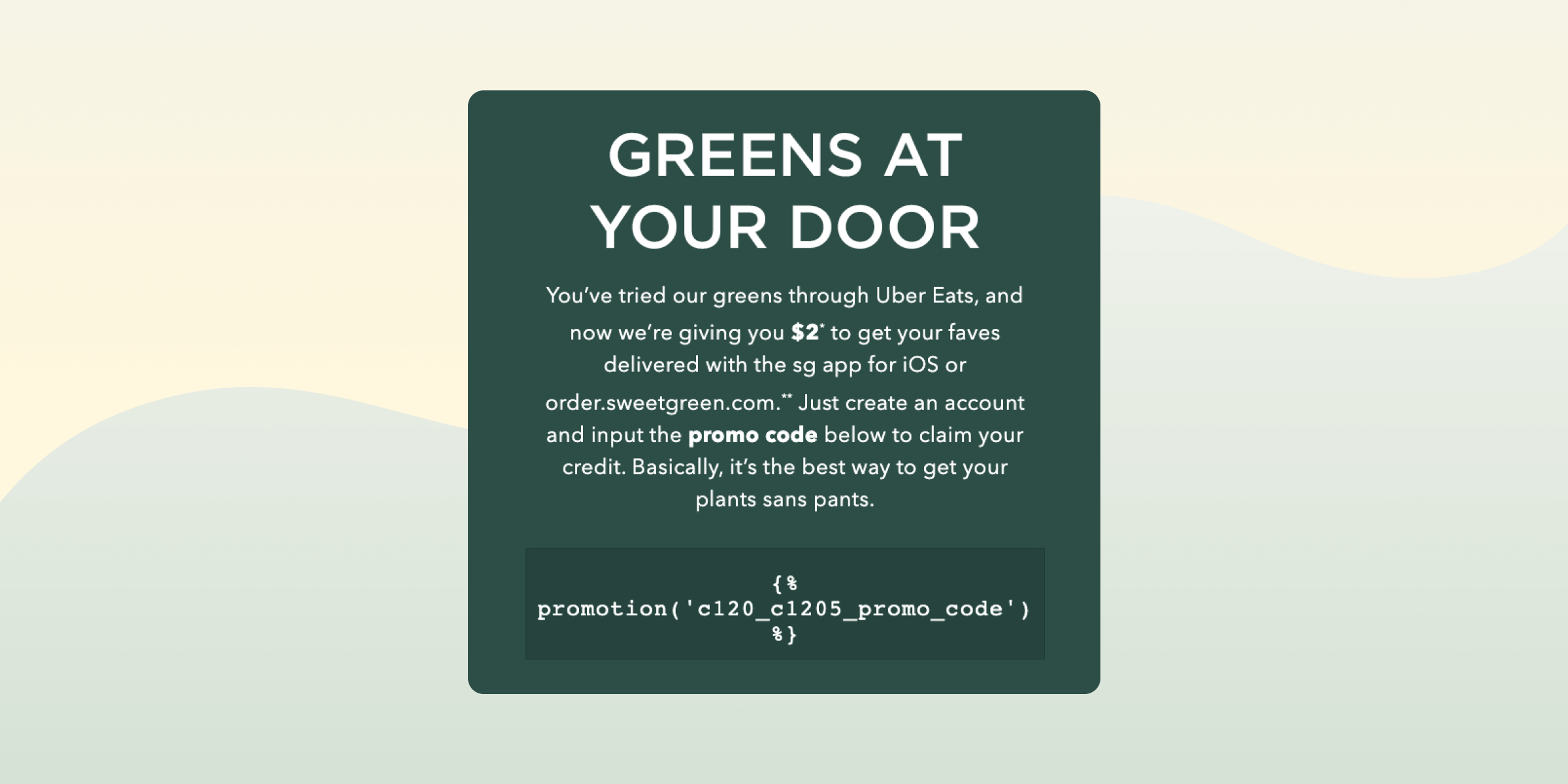 Promotional graphic for Sweetgreen offering $2 off greens delivered through Uber Eats. Includes instructions to create an account and use a promo code.