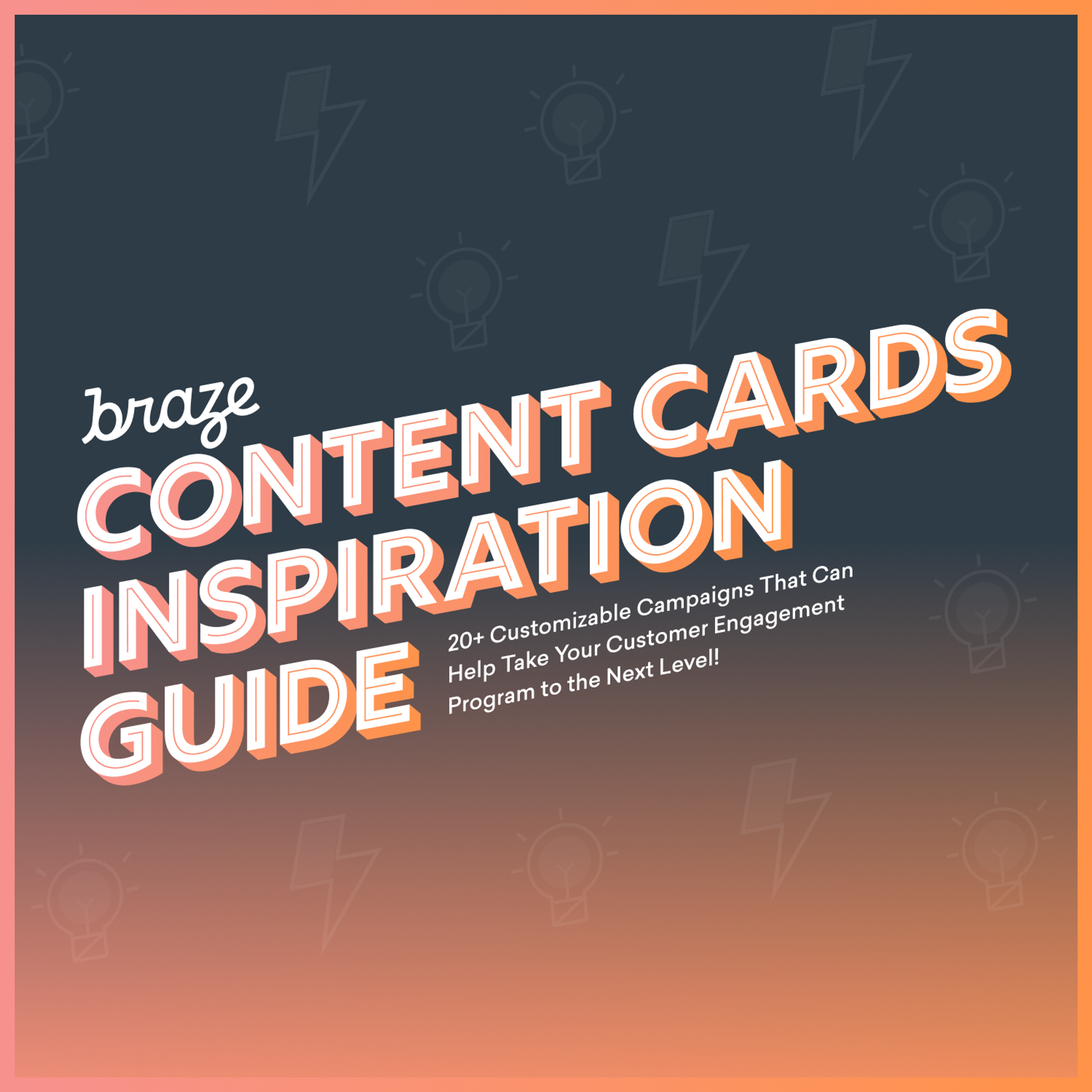 A graphic featuring the title "Braze Content Cards Inspiration Guide" with a colorful gradient background and lightning bolt icons. The text highlights customizable campaigns for enhancing customer engagement.