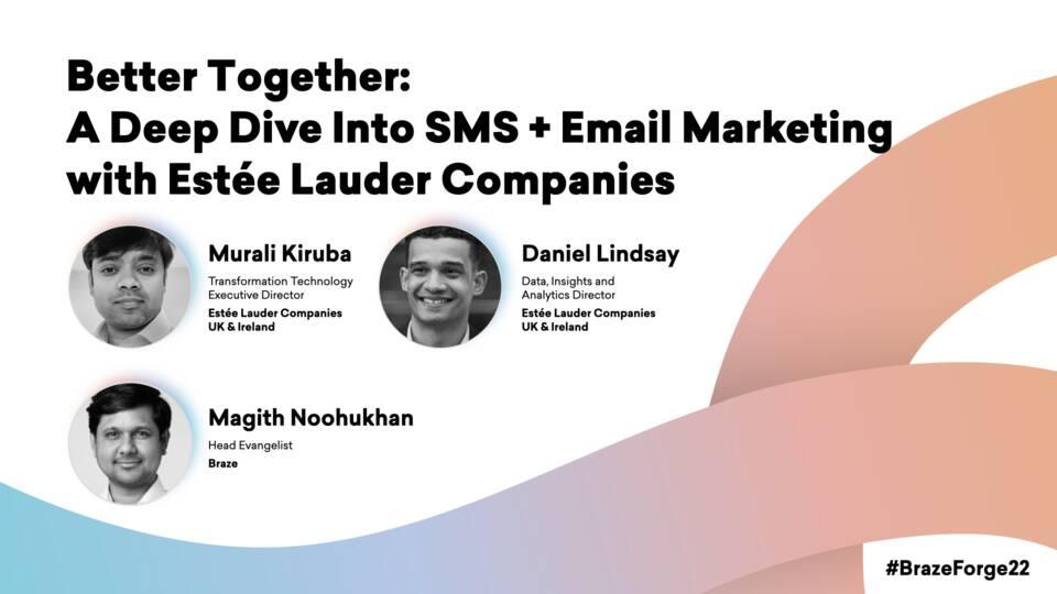 Better Together: A Deep Dive Into SMS+Email Marketing w/ Estée Lauder Companies