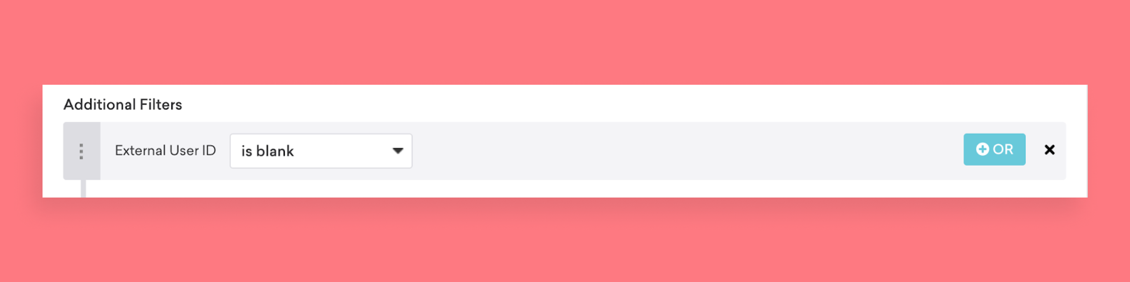 A user interface section showing additional filters with an option for "External User ID" set to "is blank." The background is a light pink color.