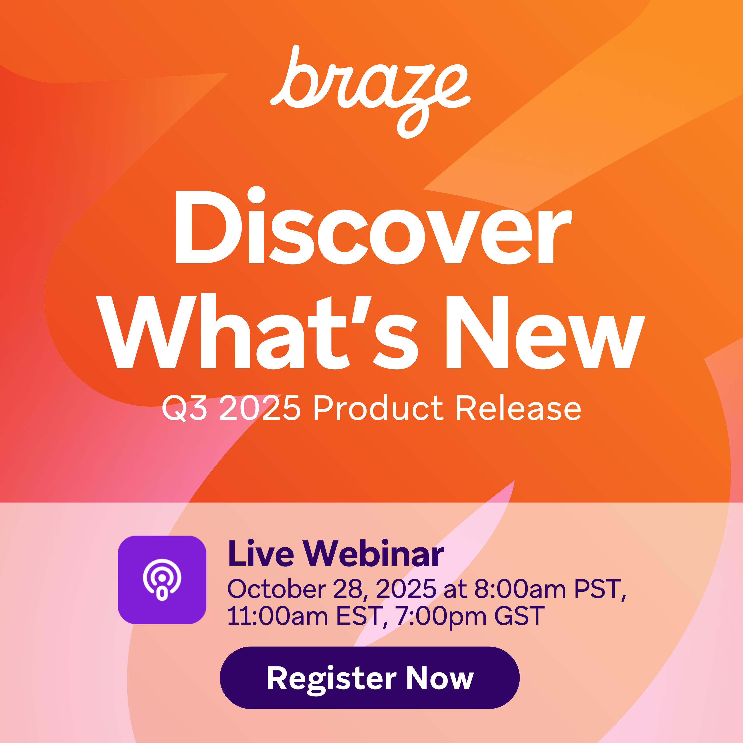 What's New at Braze: a live look at the Q3 2025 Product Release