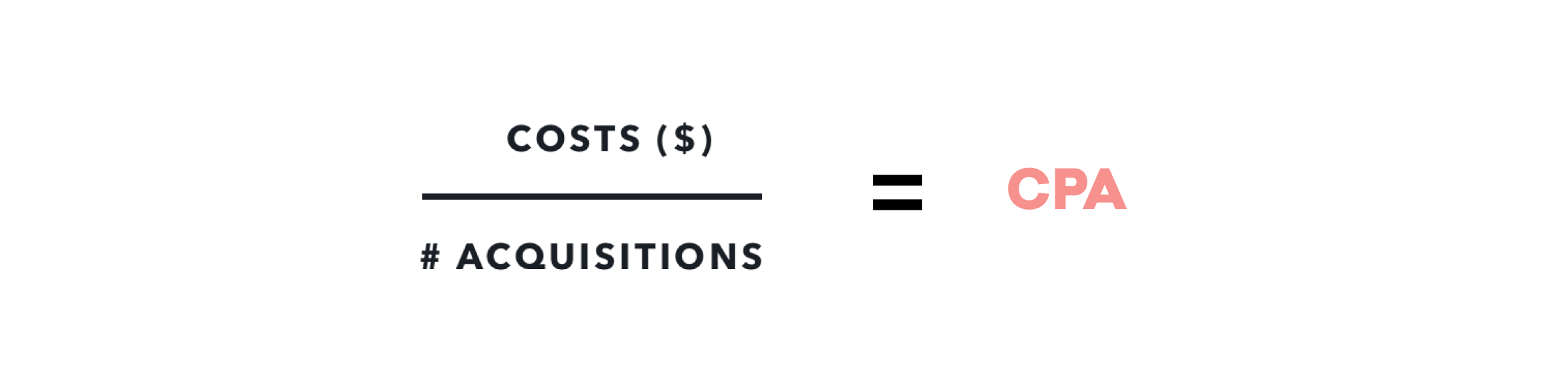 Formule du calcul du coût par acquisition