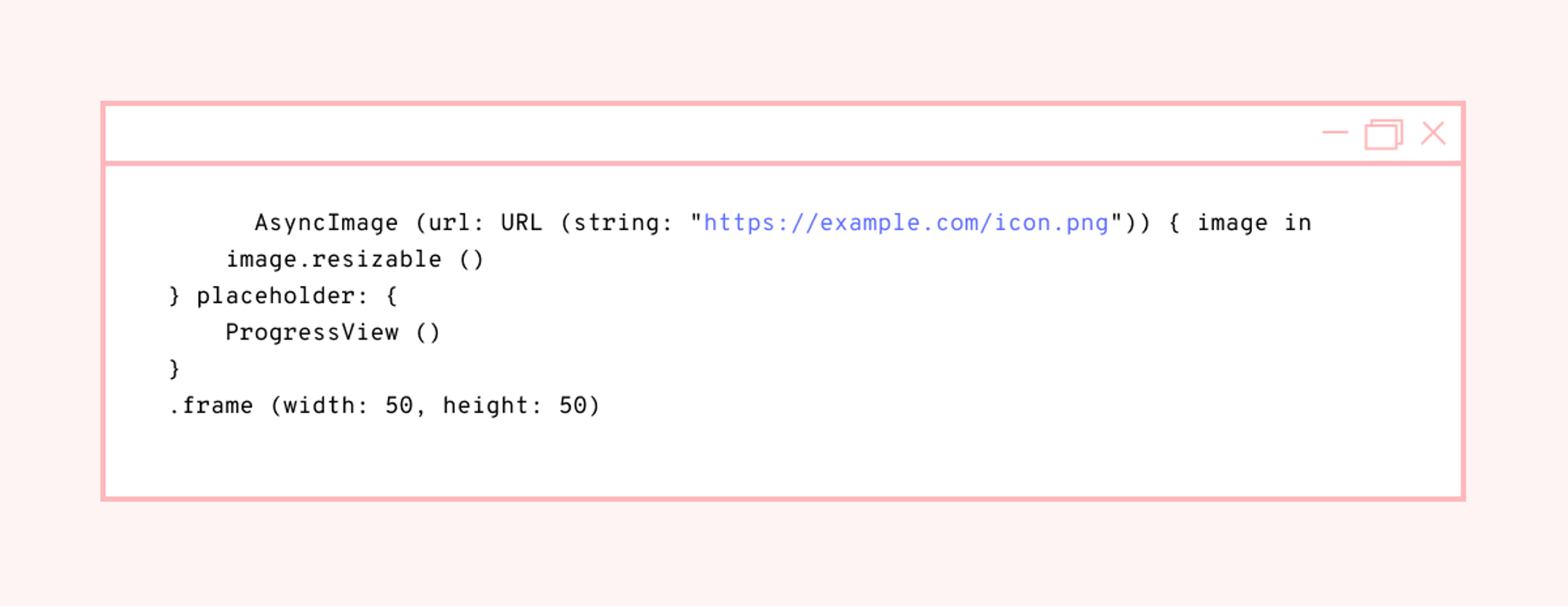 Code snippet showing an AsyncImage component with a URL, placeholder, and frame dimensions.