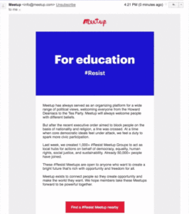 An email from Meetup discussing their commitment to education and resistance against recent executive orders. It highlights the creation of #Resist Meetup groups for community support and activism.