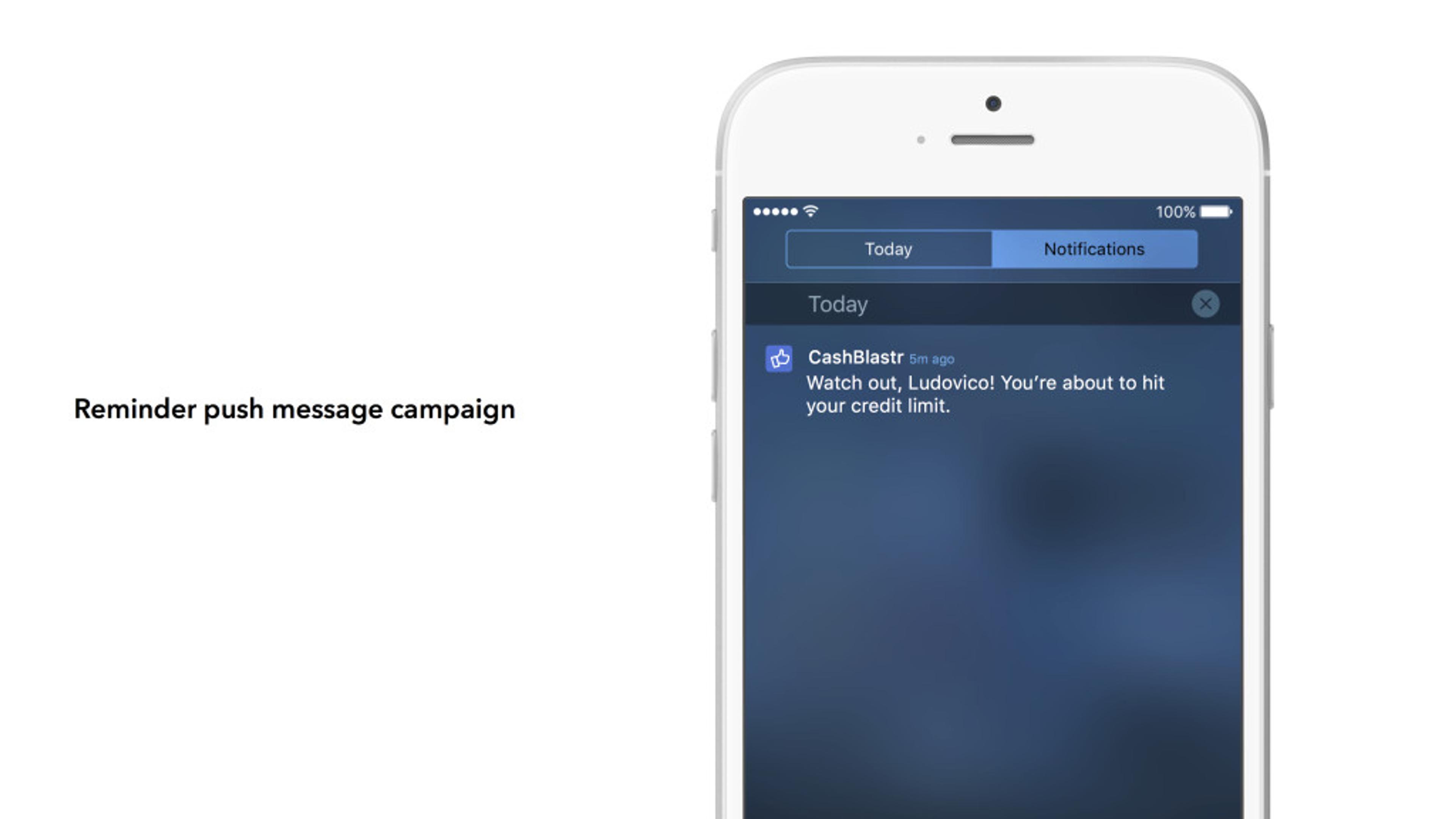 A smartphone screen displaying a notification from CashBlastr warning about hitting a credit limit. The left side includes text indicating it's a reminder push message campaign.