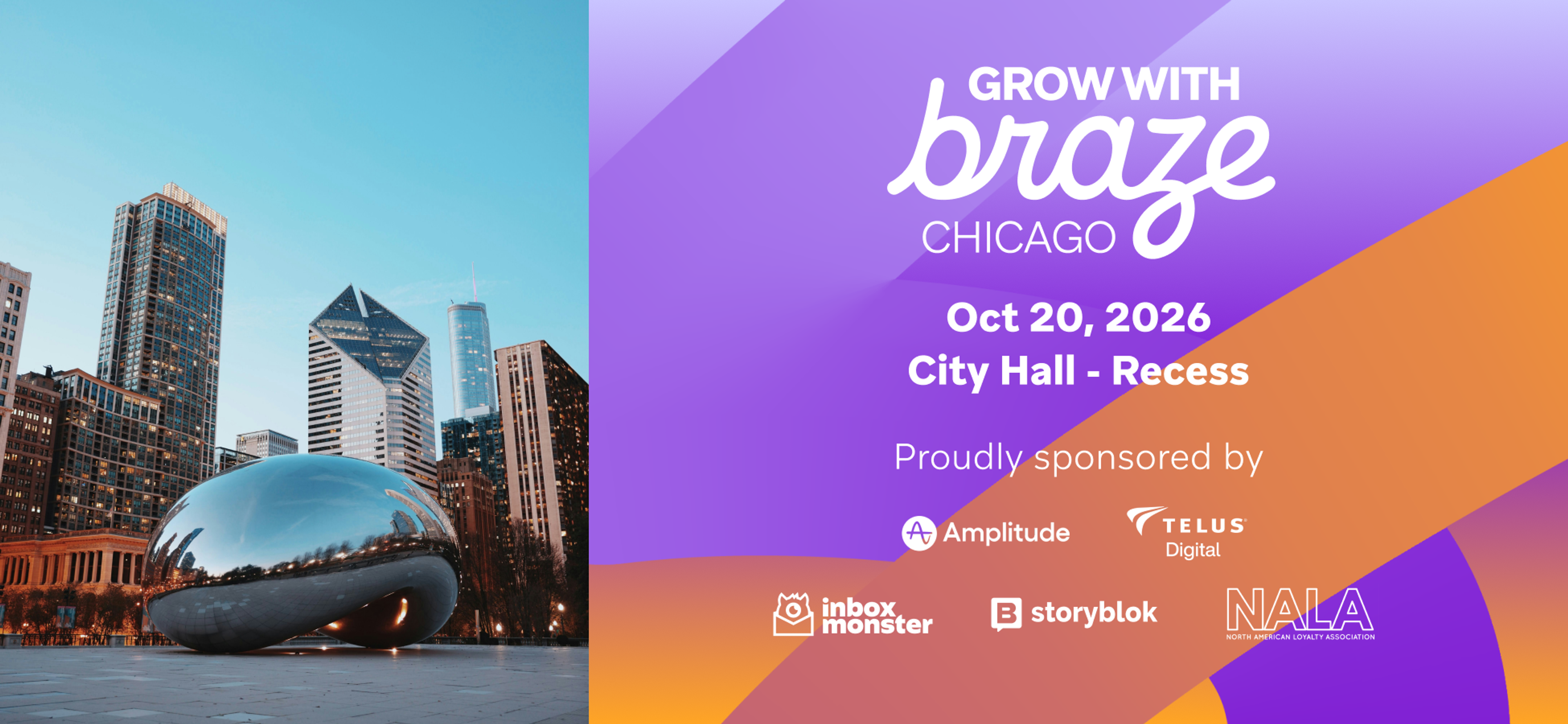 Chicago skyline and Cloud Gate beside a Grow With Braze Chicago event graphic for Oct. 20, 2026, at City Hall–Recess.