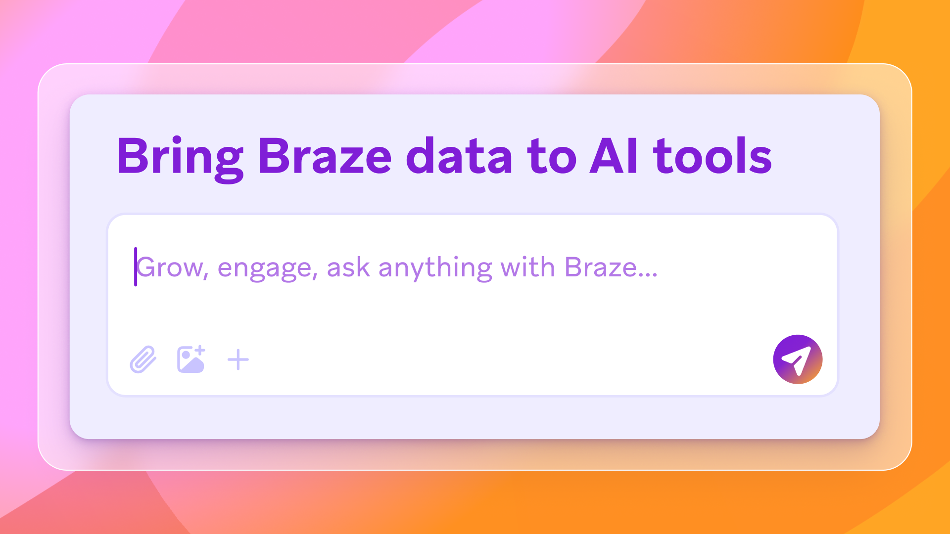 a purple box that says bring braze data to al tools