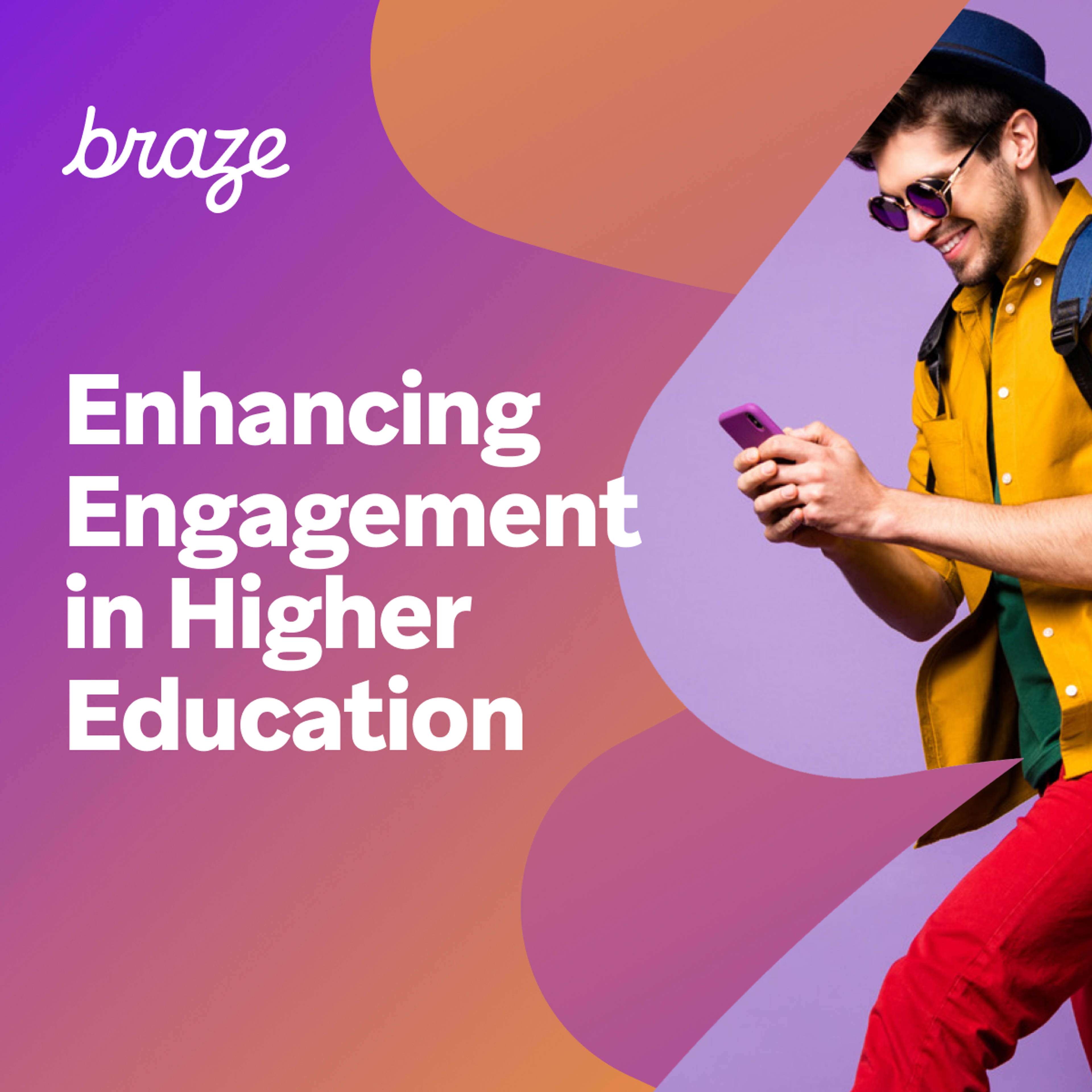 an advertisement for braze shows a man looking at his phone