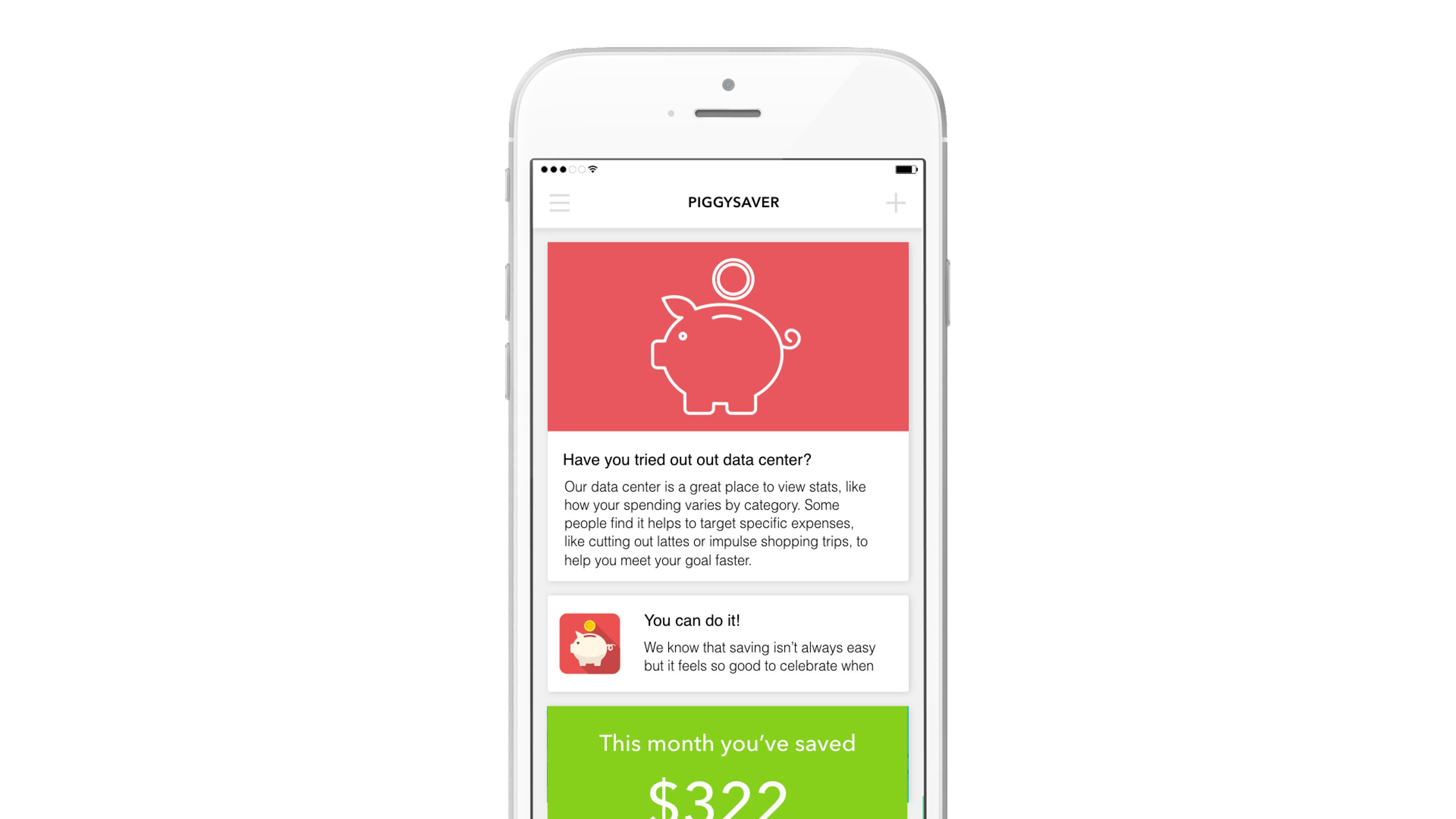 A smartphone displaying a savings app with a piggy bank icon and messages about budgeting and savings goals. The screen shows a total savings amount of $322 for the month.