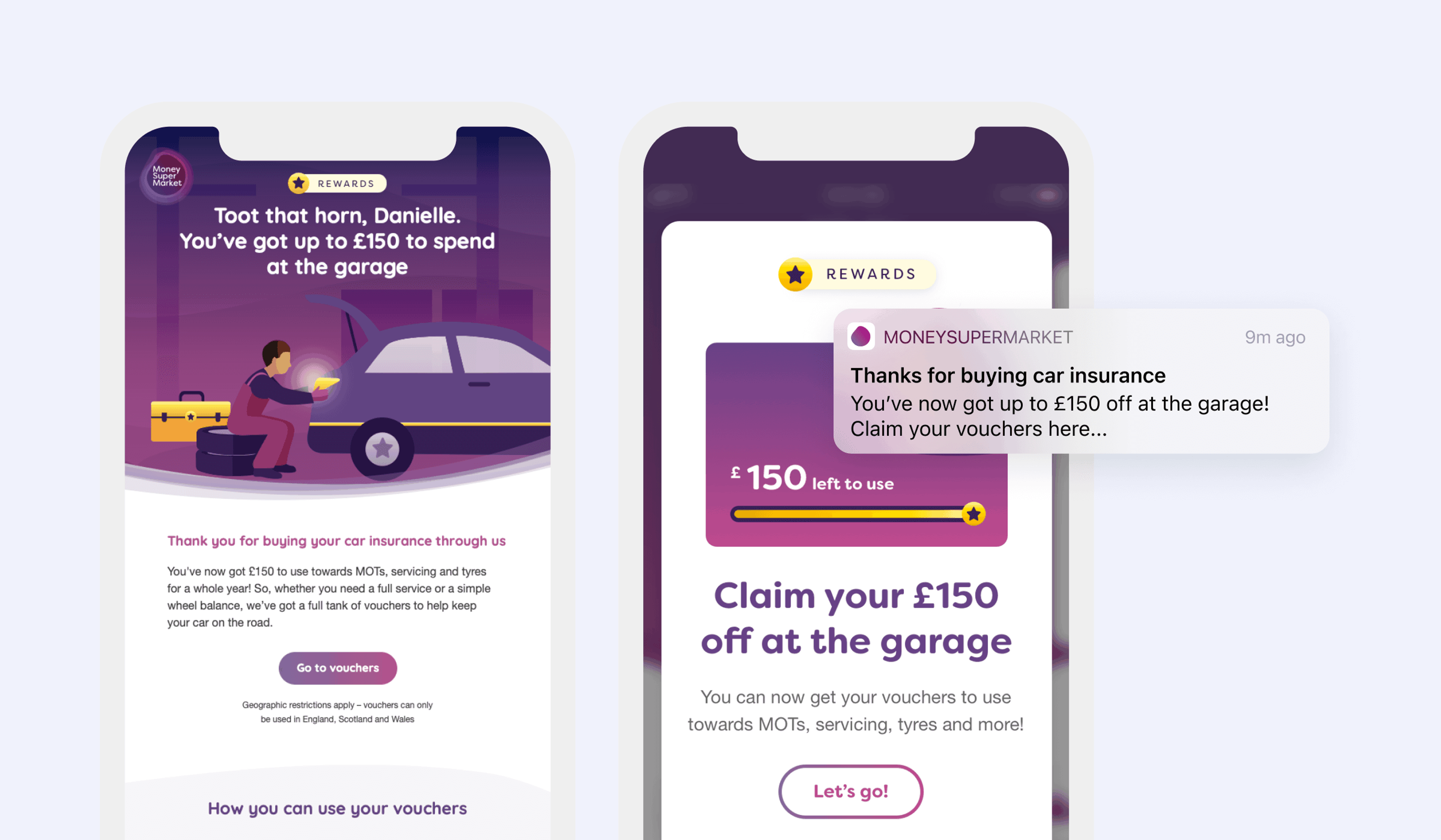 A mobile app interface displaying a rewards notification for car insurance, offering £150 to spend at a garage. The screen includes a message thanking the user and instructions to claim vouchers.