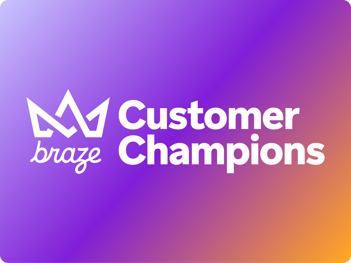 Braze Customer Champions logo on a purple and orange gradient.