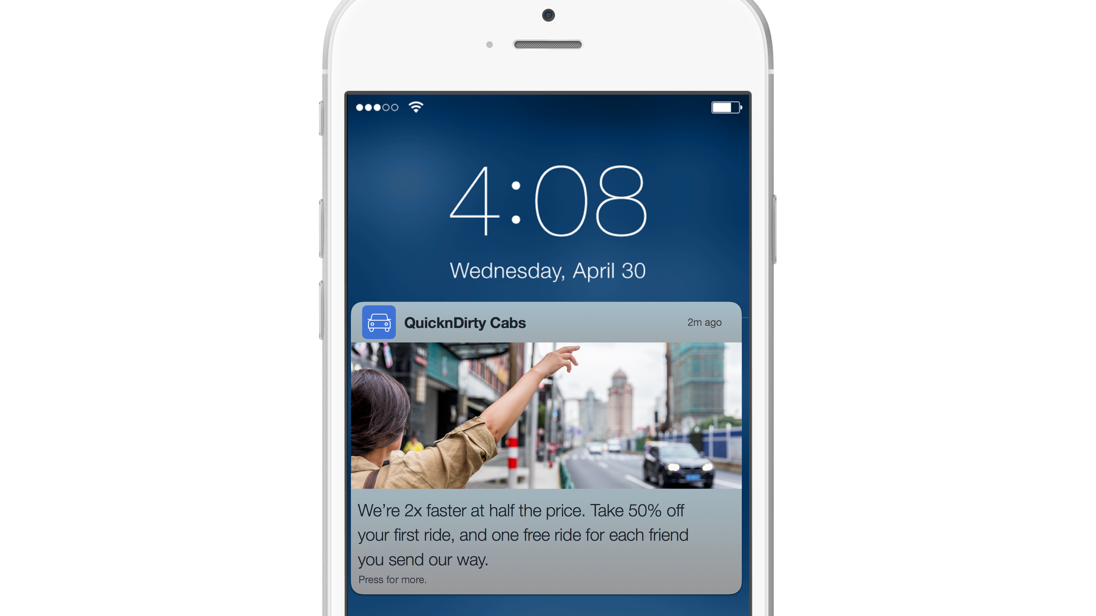 A smartphone screen displaying a notification from QuicknDirty Cabs with a promotional message and an image of a person hailing a cab. The time is 4:08 PM on Wednesday, April 30.
