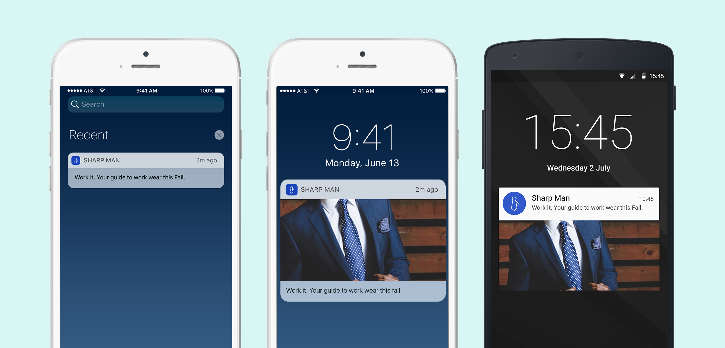 Three smartphones displaying notifications from "Sharp Man" with the message "Work it. Your guide to work wear this fall." The devices show different times and styles.